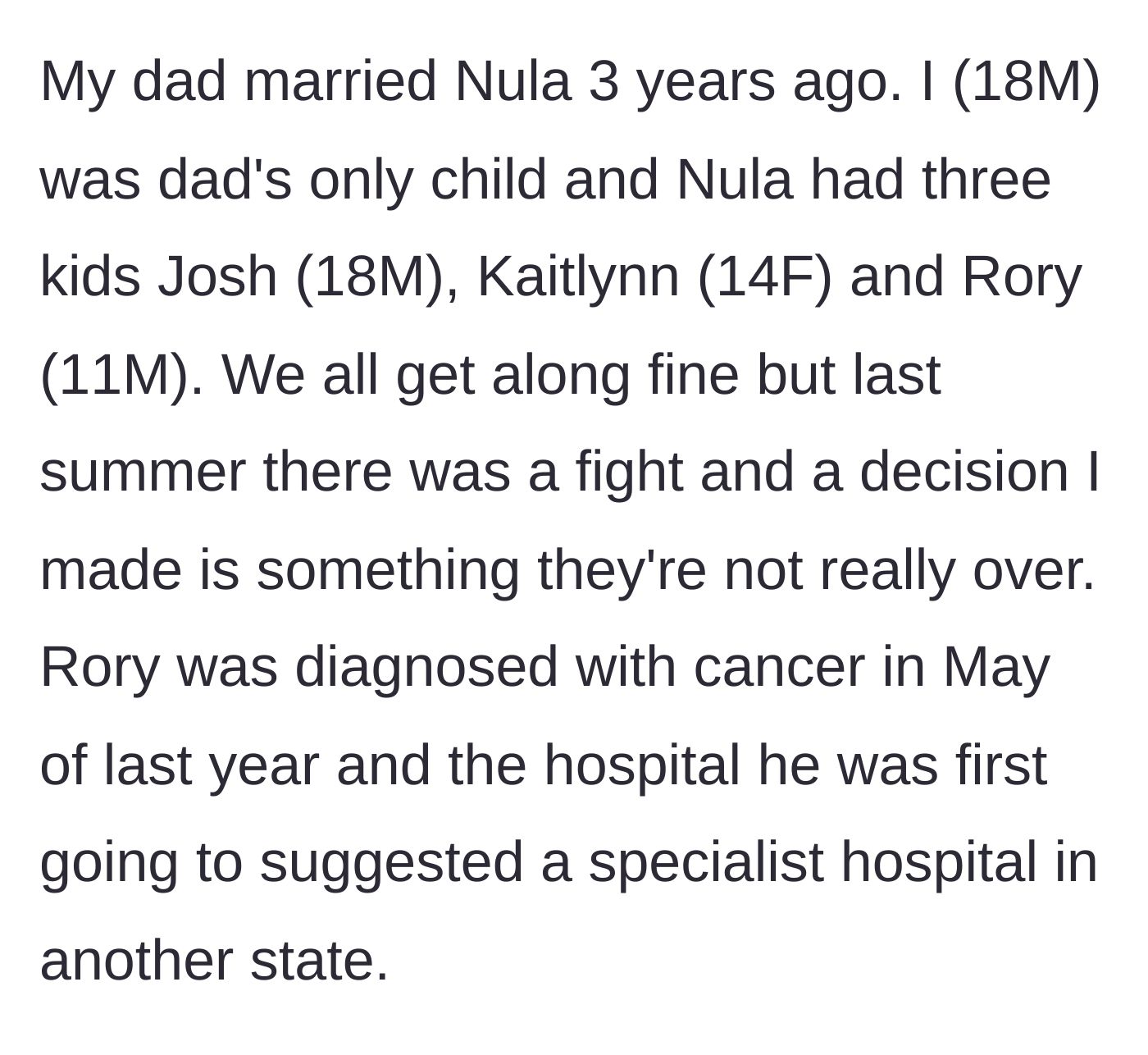 Story part 1 - A brief introduction to the blended family dynamics and a devastating cancer diagnosis for the 11-year-old stepbrother.