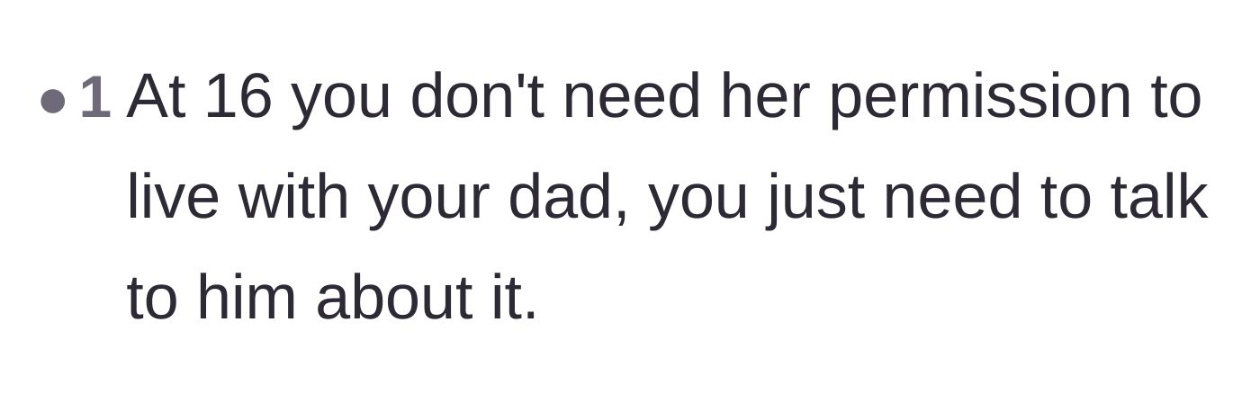 Comment thread 1 - Advice reminding the teen she doesn't need her mother's permission to move in with her dad