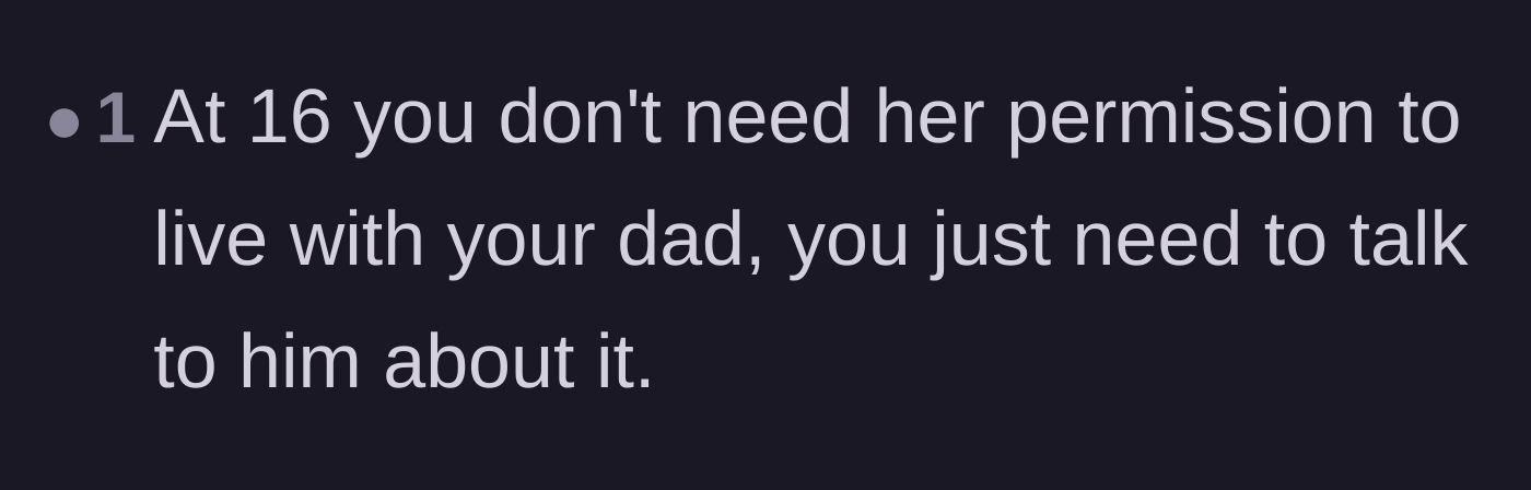Comment thread 1 - Advice reminding the teen she doesn't need her mother's permission to move in with her dad