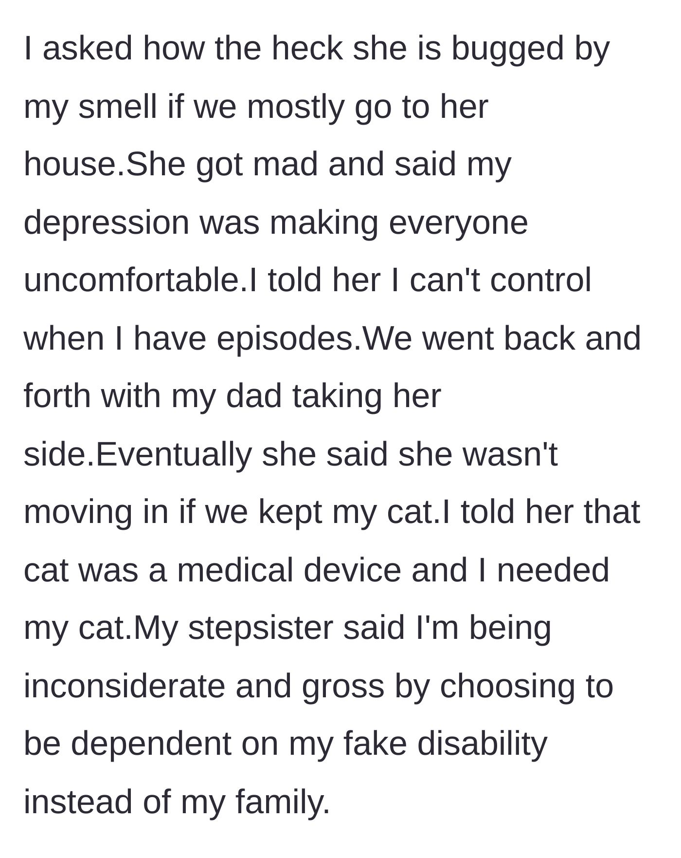Story part 3 - The stepmother demands the cat be removed before she moves in, calling the teenager's depression an inconvenience, while the stepsister mocks the teenager's mental health as a fake disability.
