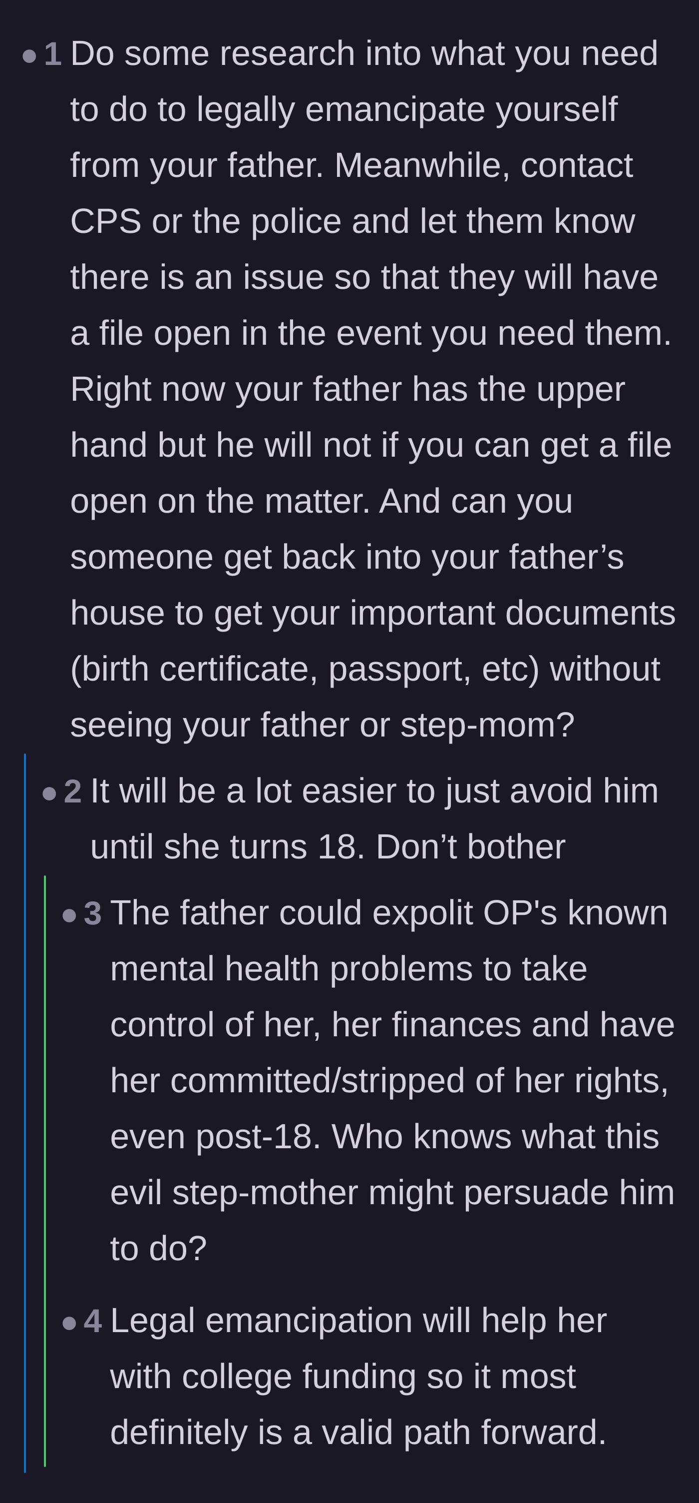 Comment thread 3 - Suggestions for the teenager to research legal emancipation, create a paper trail with authorities, and secure her vital documents.