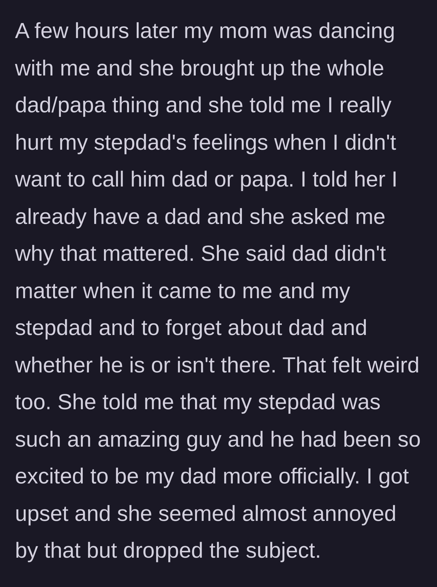Story part 3 - The mother guilt trips her young son during the wedding reception for not calling his stepdad 'dad'.