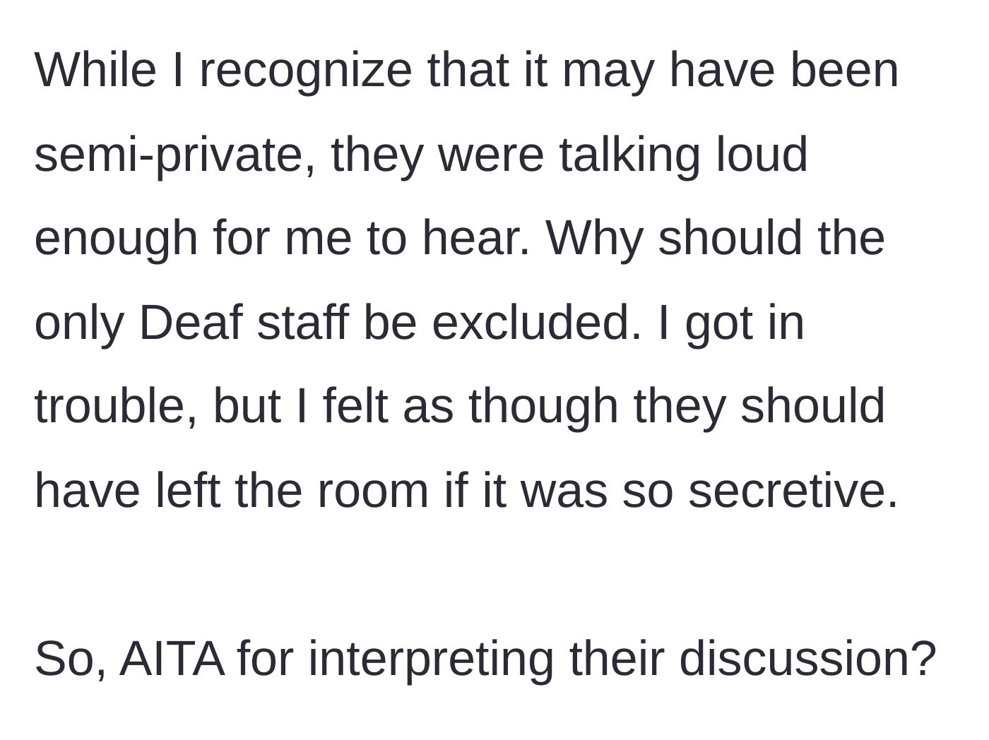 Story part 3 - The narrator questions the logic of being reprimanded for sharing information that wasn't actually kept secret.
