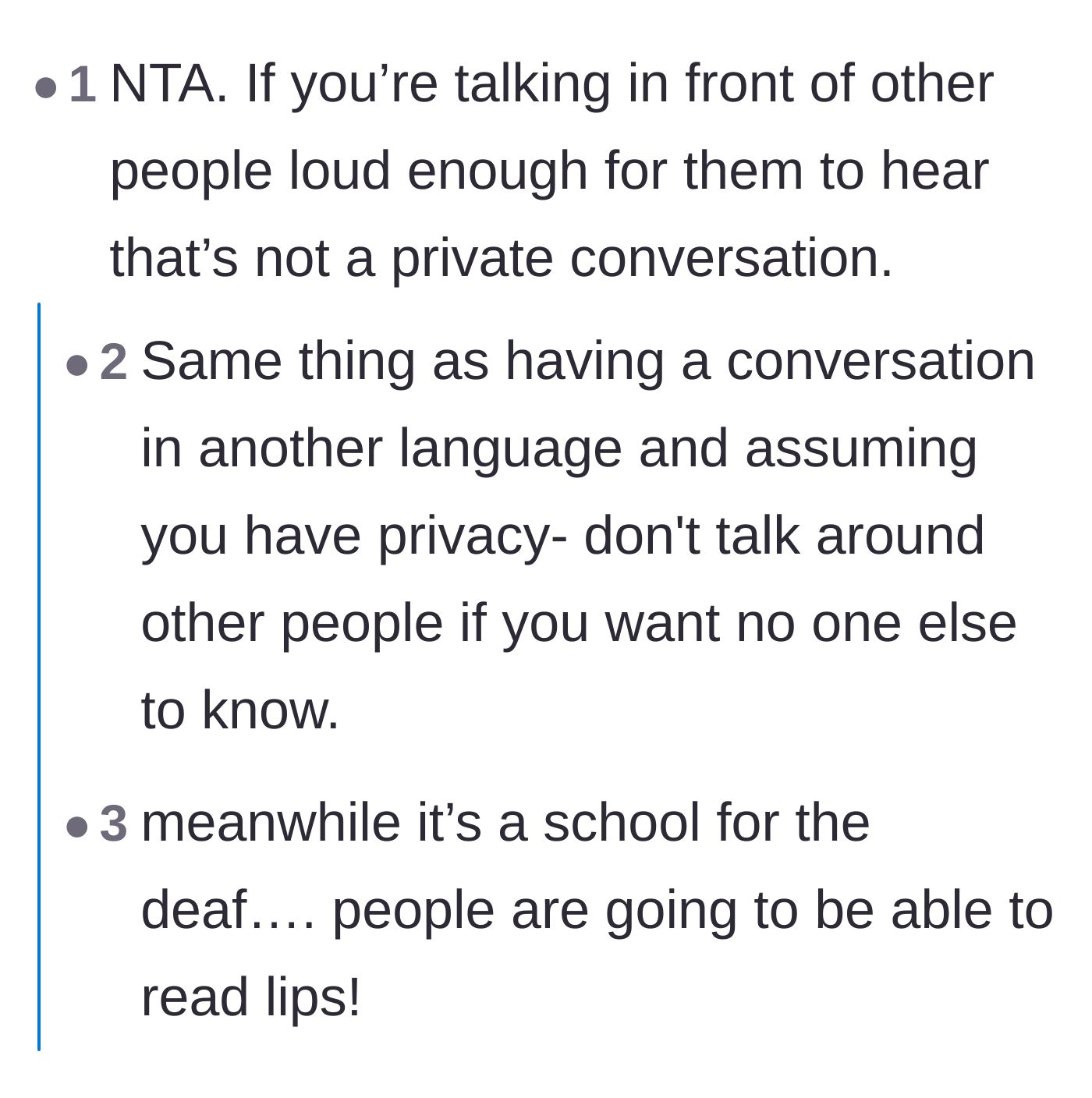 Comment thread 1 - Comparing the teacher's behavior to tourists speaking foreign languages to hide things, and calling out the ableism.