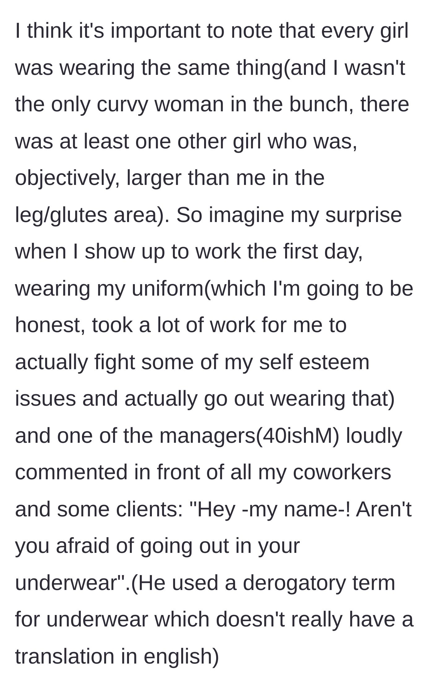 Story part 2 - A 40-year-old male manager publicly shames the teenage employee about her mandatory uniform in front of coworkers and clients.