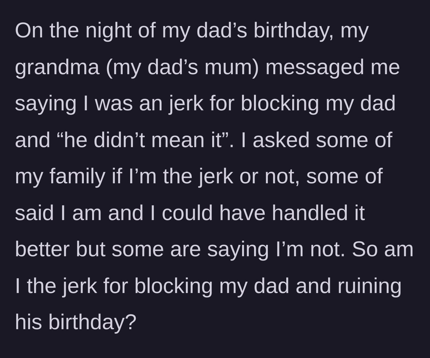 Story part 8 - Grandmother texting to scold the teenager for ruining the birthday, prompting family division over who is in the wrong.