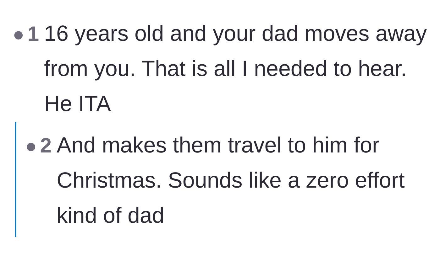 Comment thread 4 - Commentary on the father moving away and demanding his children travel to see him.