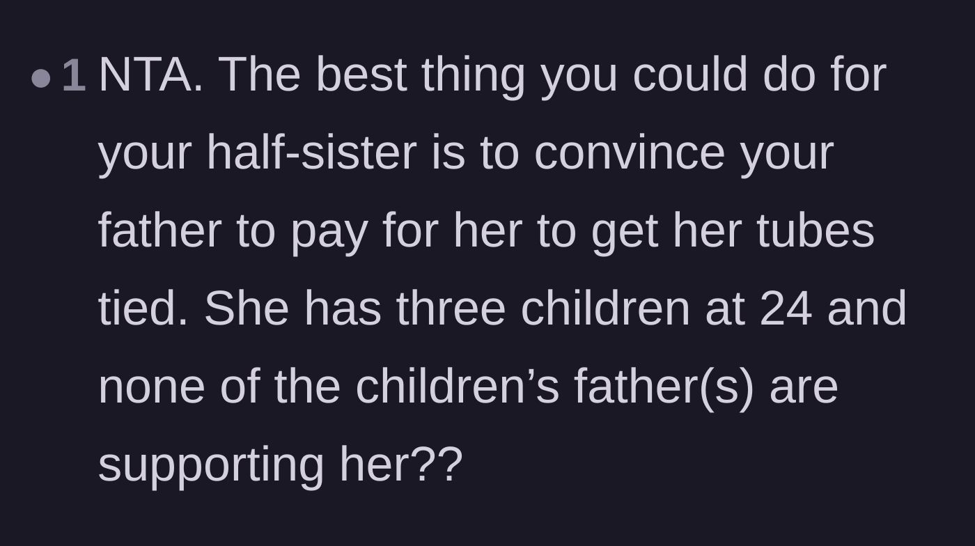 Comment thread 5 - Expressing shock at the sister having three children with no support by age twenty-four.