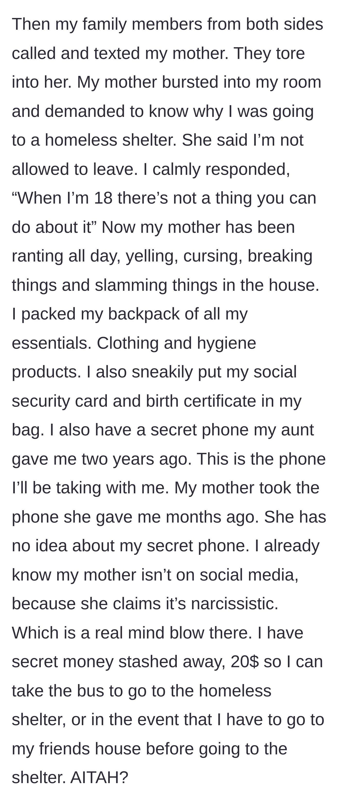 Story part 6 - The mother faces family backlash and throws a tantrum while the teen secretly packs her essential documents and a burner phone.