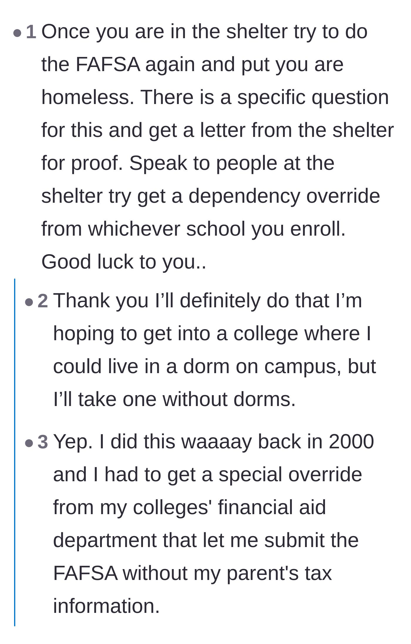 Comment thread 1 - Advice from a financial aid worker on getting a dependency override for FAFSA by documenting zero contact with the abusive parent.