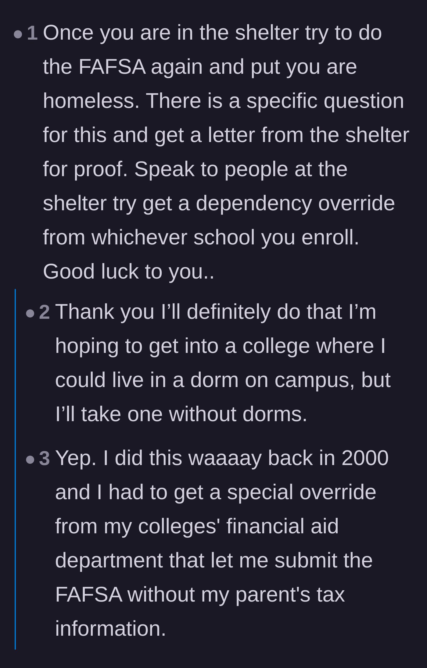 Comment thread 1 - Advice from a financial aid worker on getting a dependency override for FAFSA by documenting zero contact with the abusive parent.