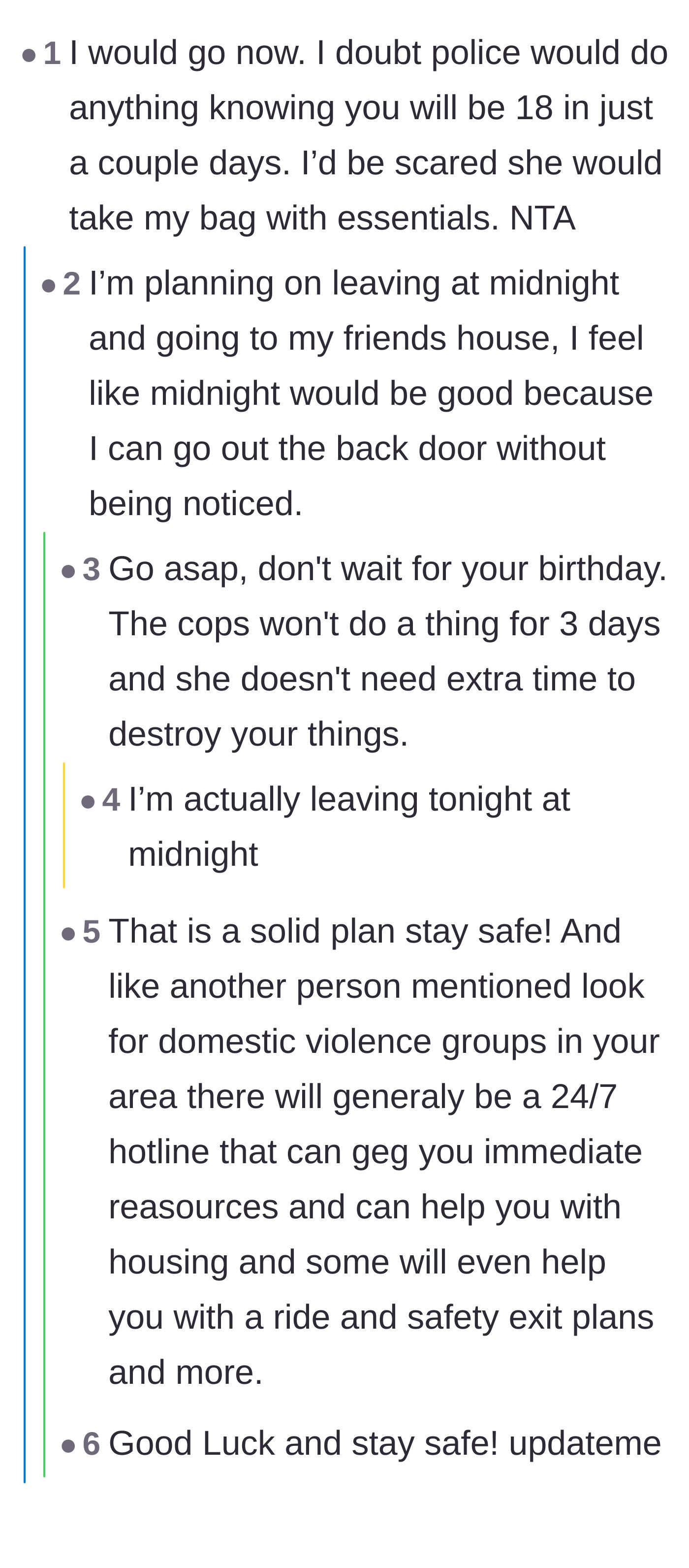 Comment thread 5 - The teenager confirms she is leaving at midnight instead of waiting, backed by commenters noting the police won't intervene for a 17-year-old three days from adulthood.