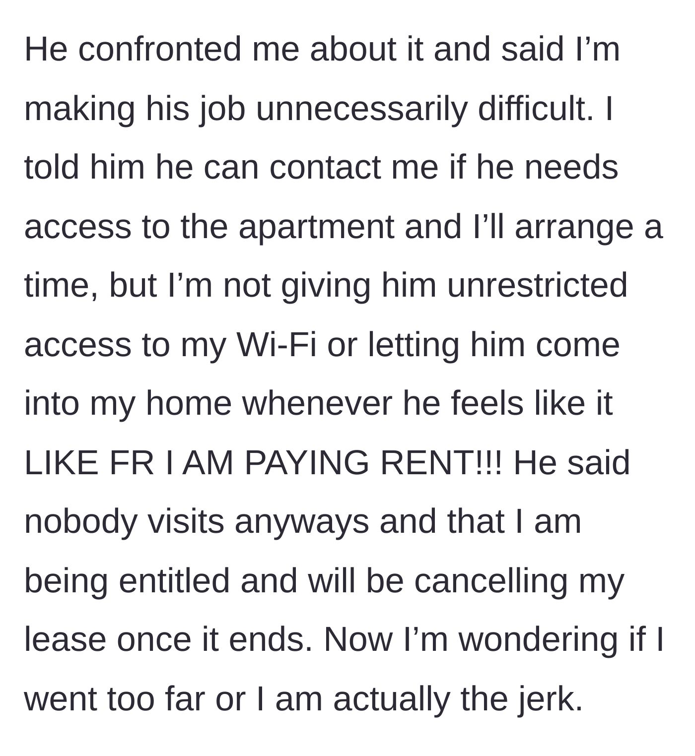 Story part 4 - The landlord threatens to not renew the lease in retaliation for the tenant restricting his access to the apartment and internet.