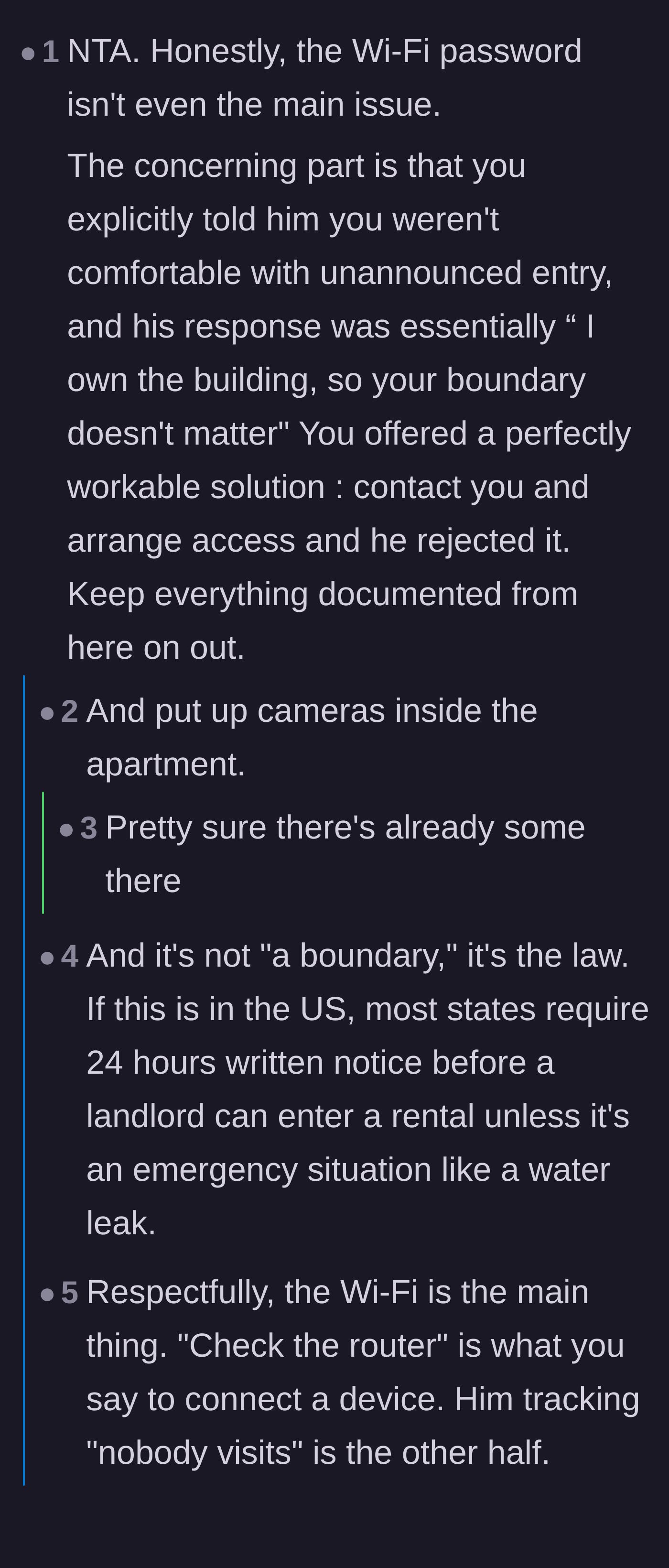 Commenters debate whether the landlord's demand for Wi-Fi access combined with knowing when she isn't home points to hidden cameras.