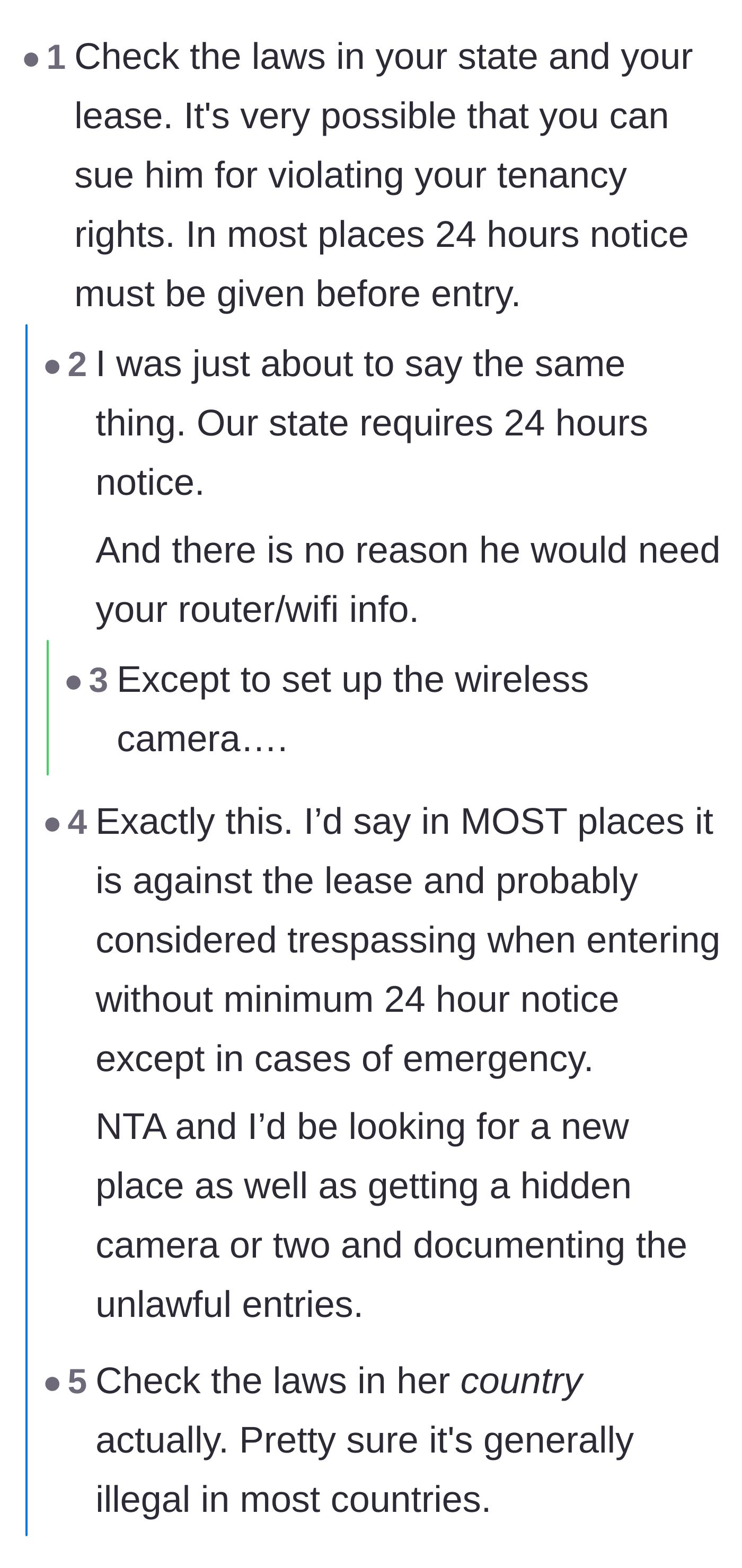 Readers suggest checking local tenancy laws for mandatory 24-hour notice rules and running network scans for hidden devices.