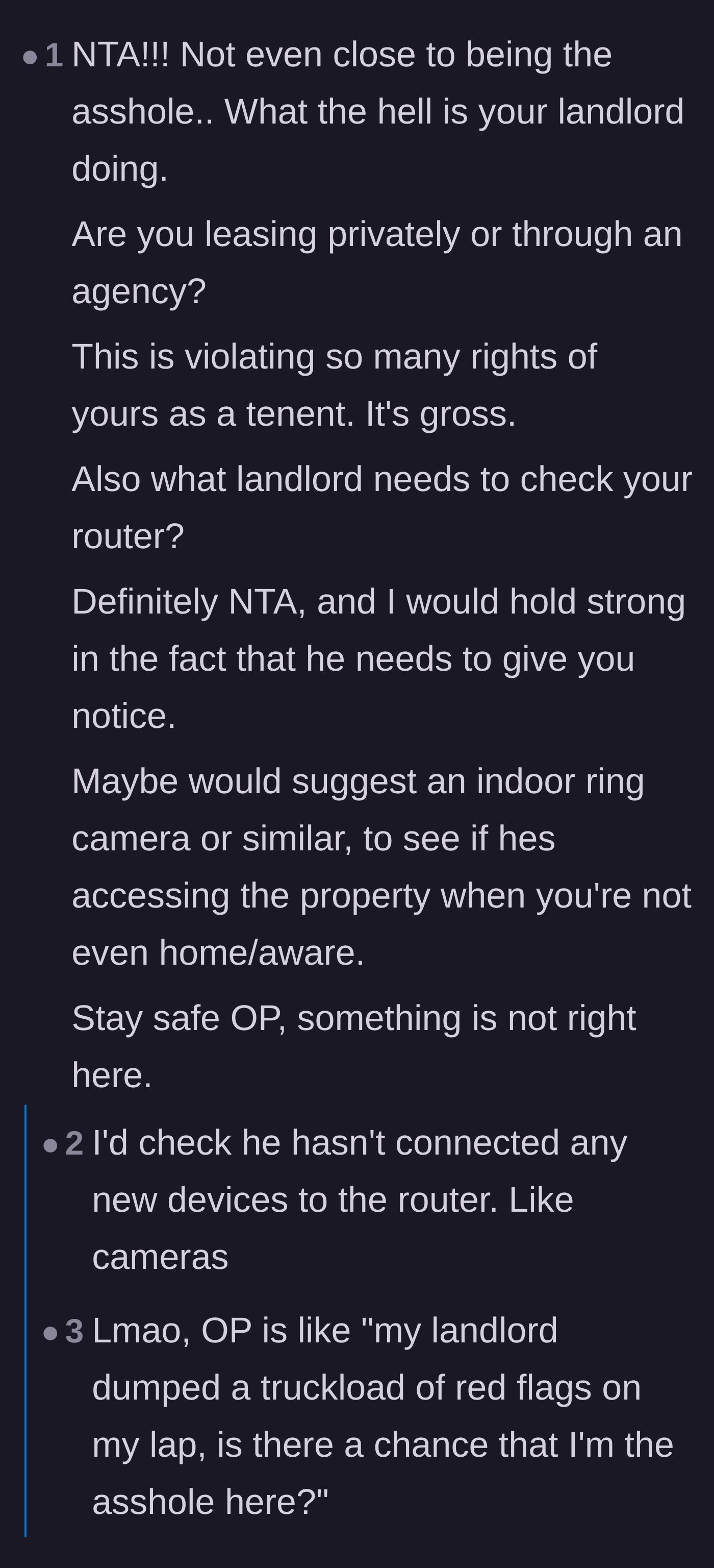 A commenter expresses pure shock at the landlord's behavior and strongly advises getting an indoor security camera.