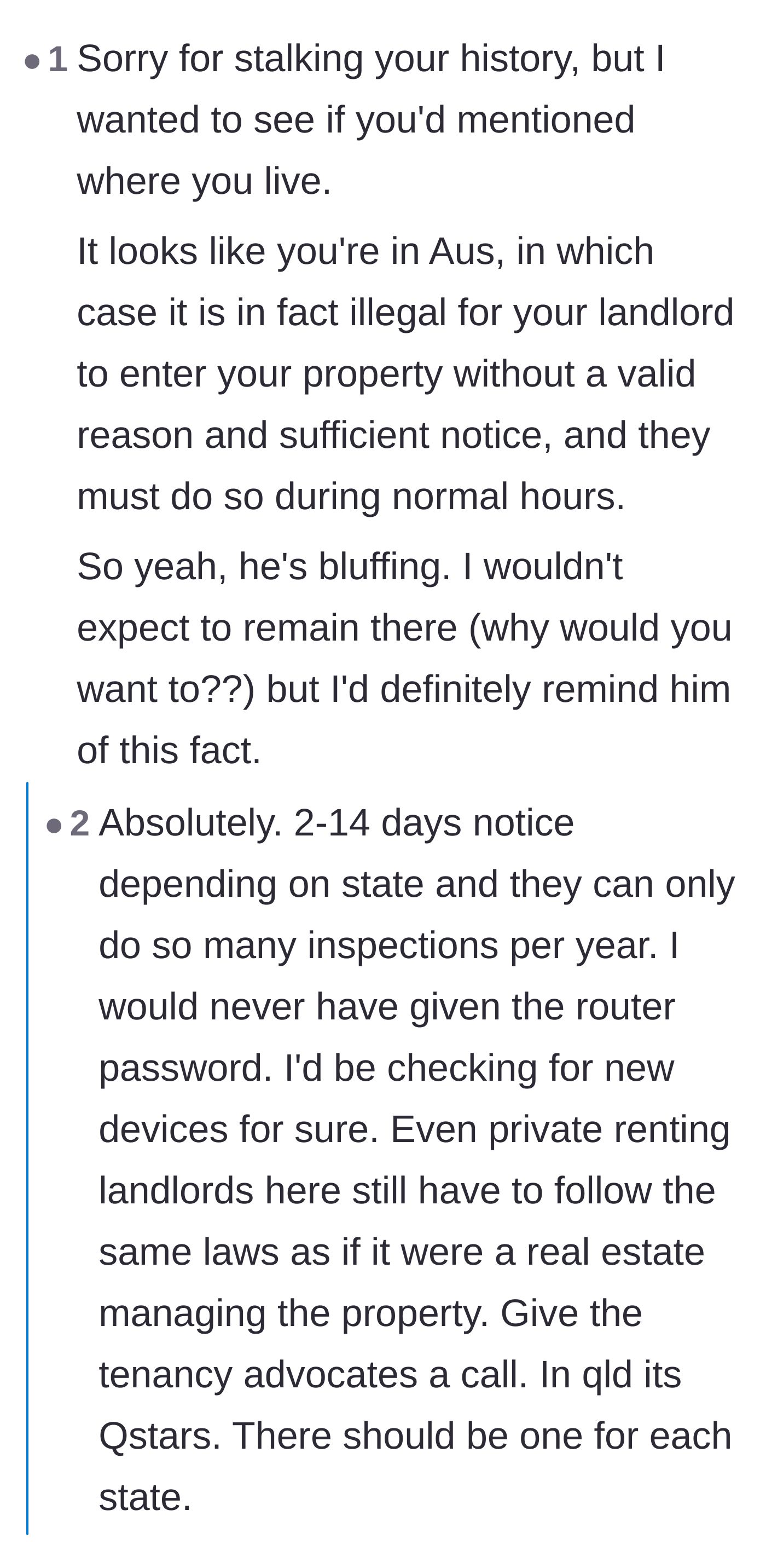 A reader discovers the tenant is in Australia and confirms the landlord is breaking specific local property entry laws.