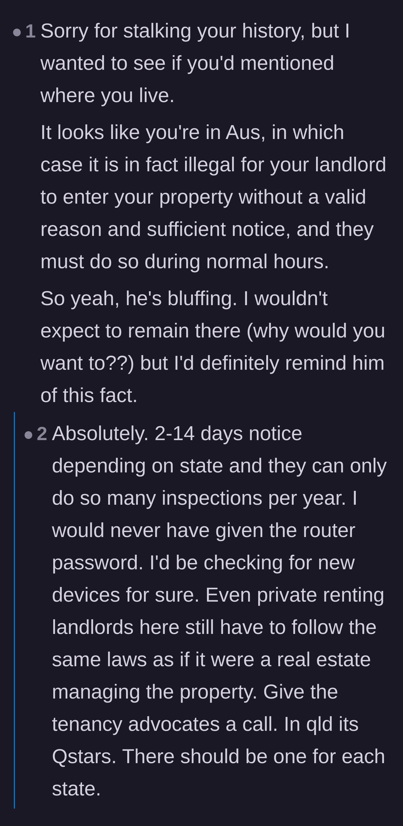A reader discovers the tenant is in Australia and confirms the landlord is breaking specific local property entry laws.
