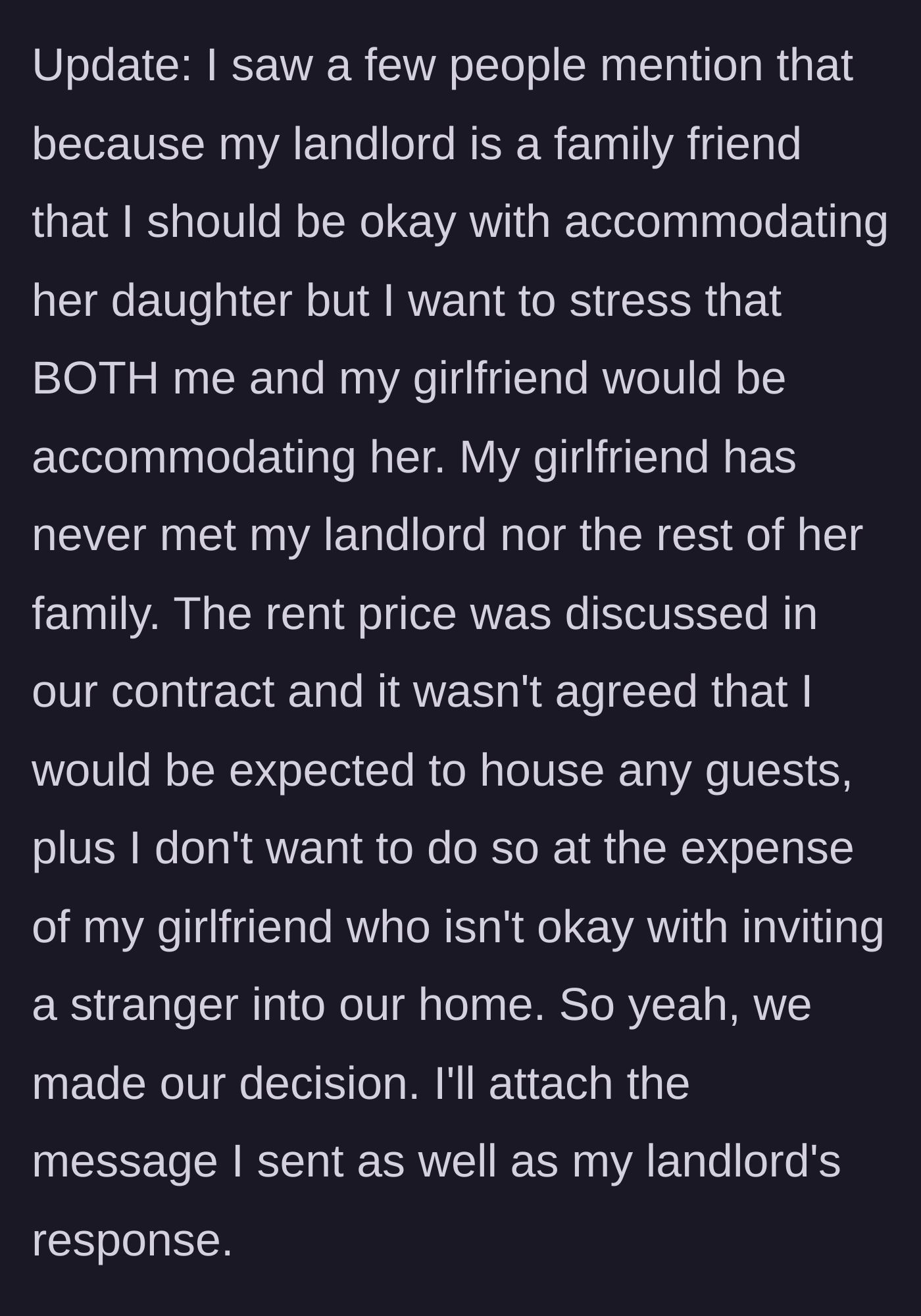 Story part 5 - Tenant firmly deciding not to host, defending their girlfriend's right to peace in her own home.