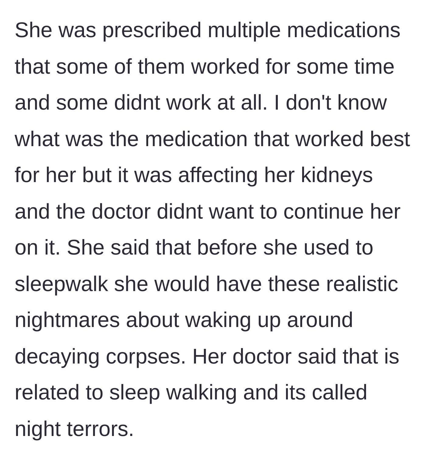 Story part 12 - Wife's failed medications and severe night terrors about decaying corpses.