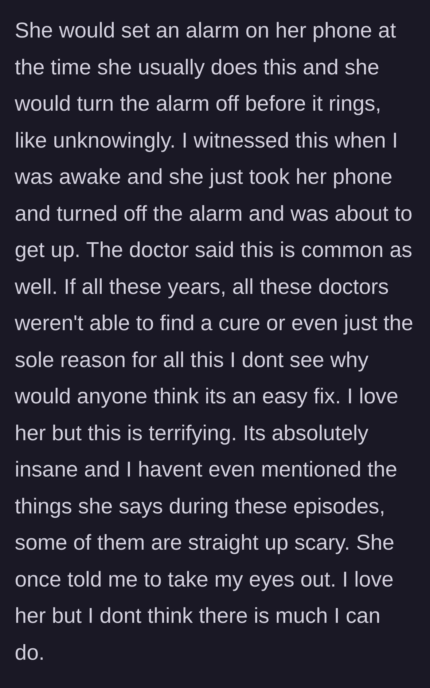 Story part 13 - Wife turns off alarms in her sleep and tells her husband to take his eyes out.