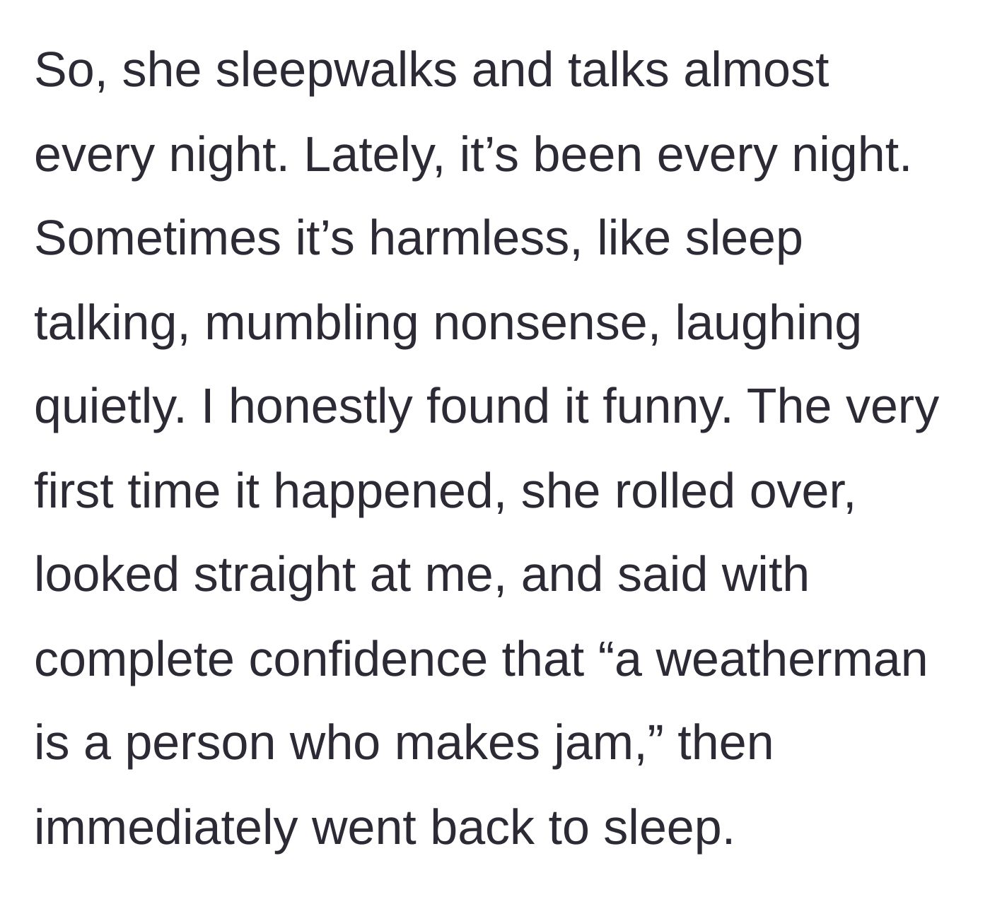 Story part 2 - Wife sleep talking about a weatherman making jam.