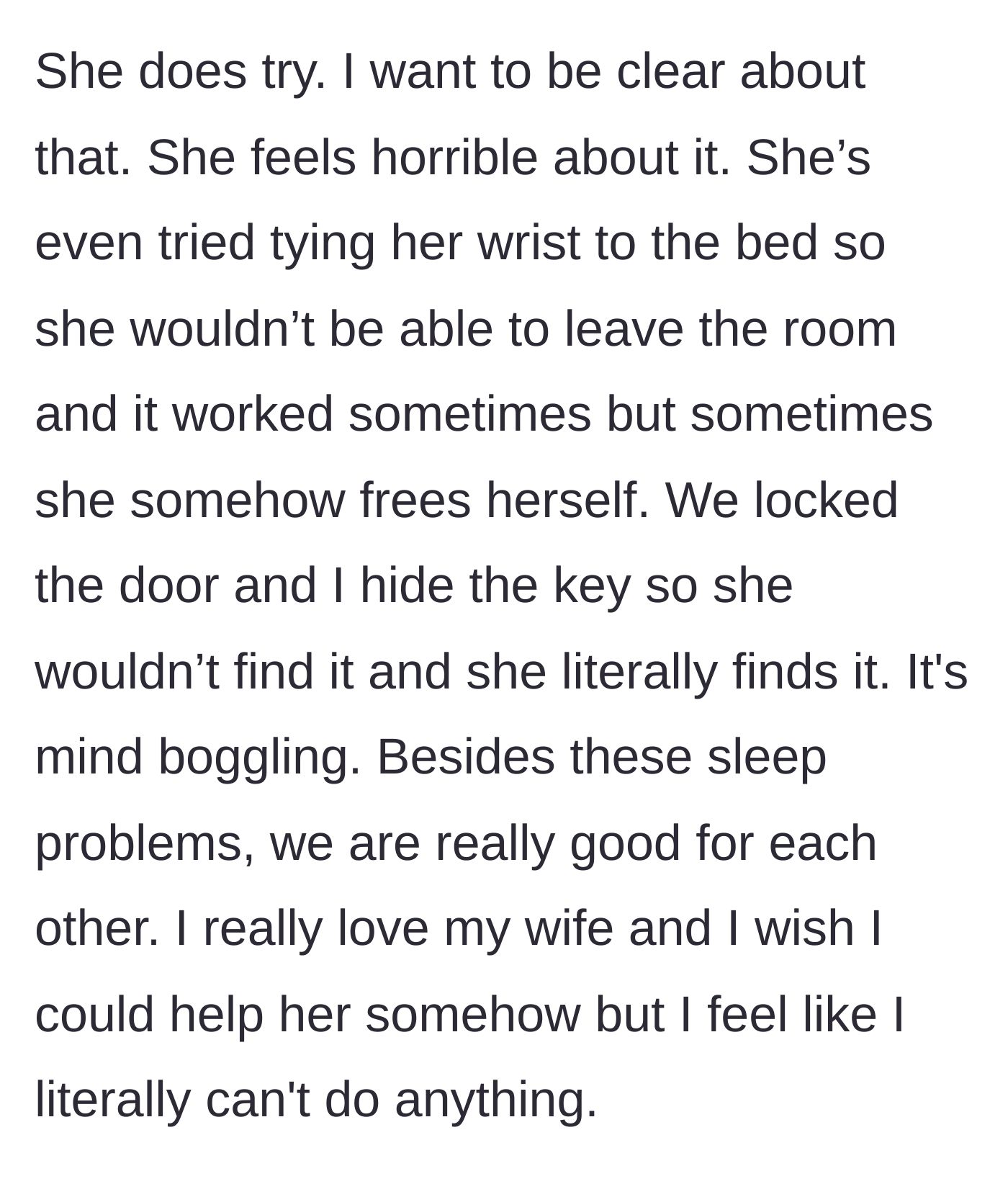 Story part 8 - Wife tries tying her wrists and locking doors, but still escapes.