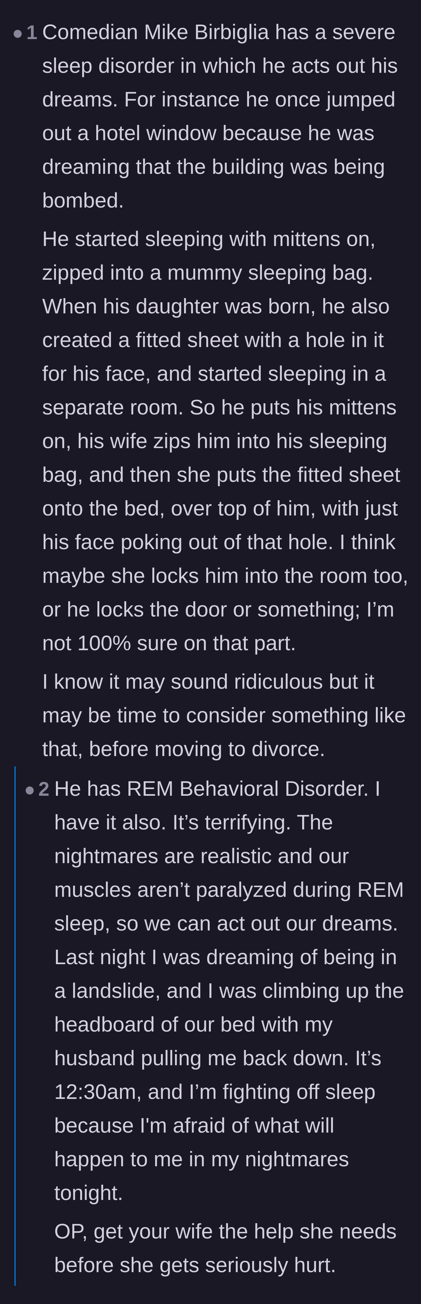 Comment thread 3 - Fellow sleep disorder sufferers discuss REM Behavioral Disorder and the terrifying reality of acting out dreams.