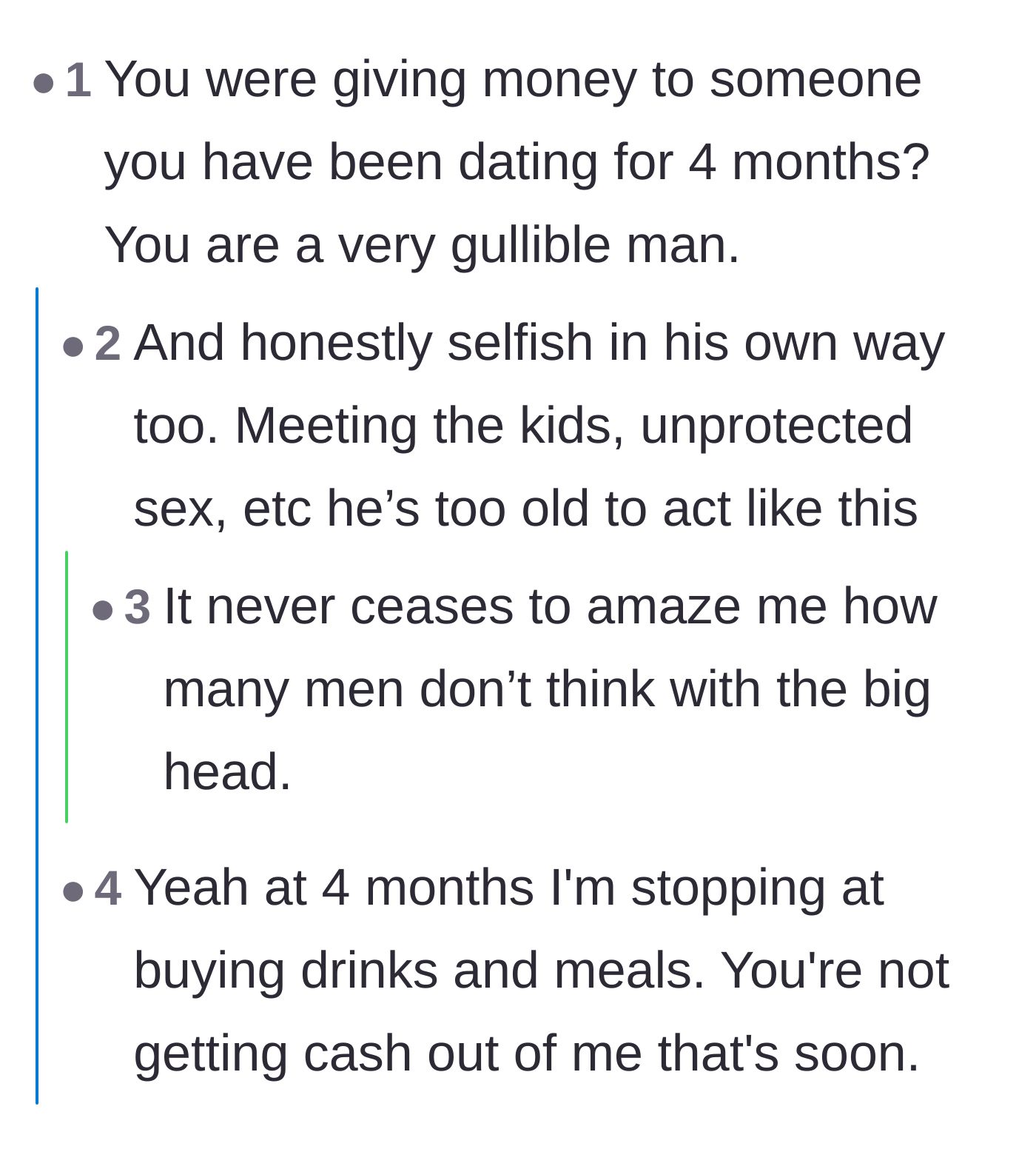 Comment thread 3 - Criticism directed at the boyfriend for his own reckless choices and lack of basic self-preservation.
