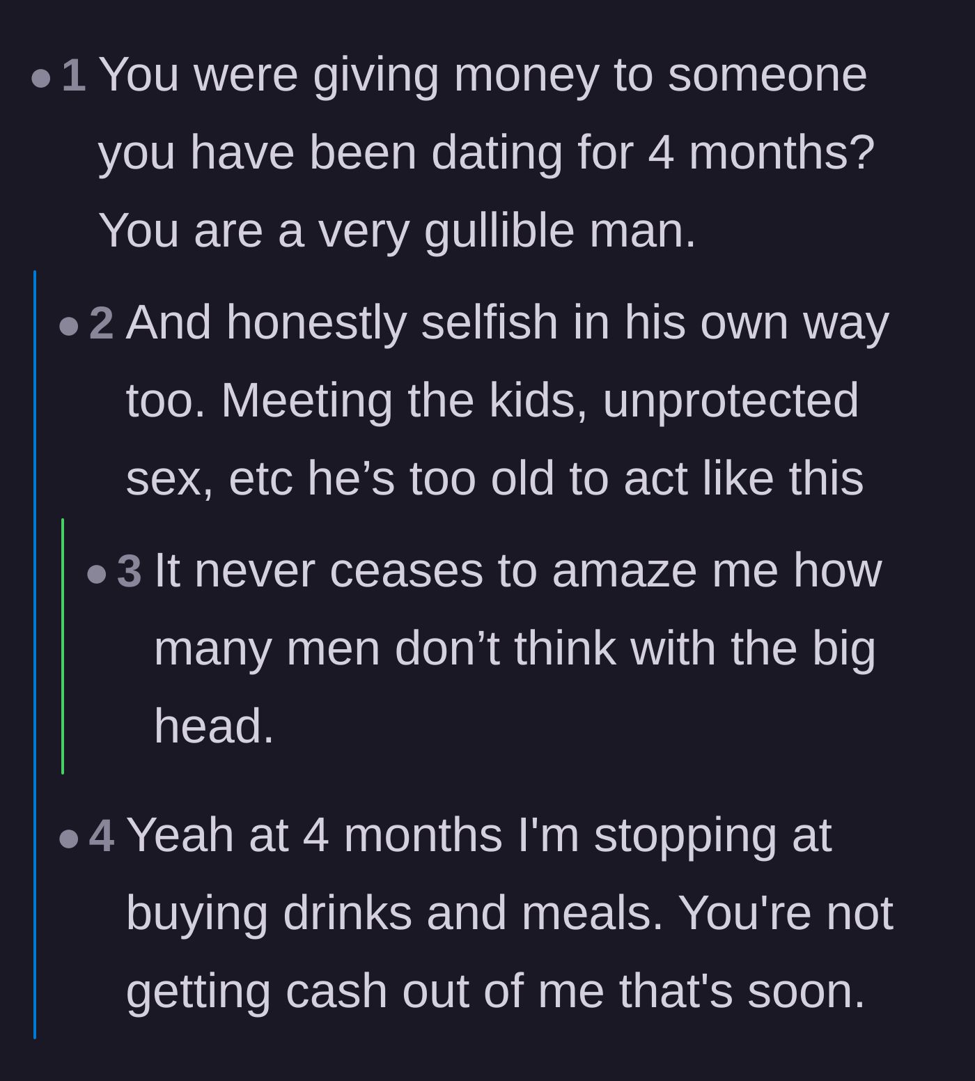 Comment thread 3 - Criticism directed at the boyfriend for his own reckless choices and lack of basic self-preservation.