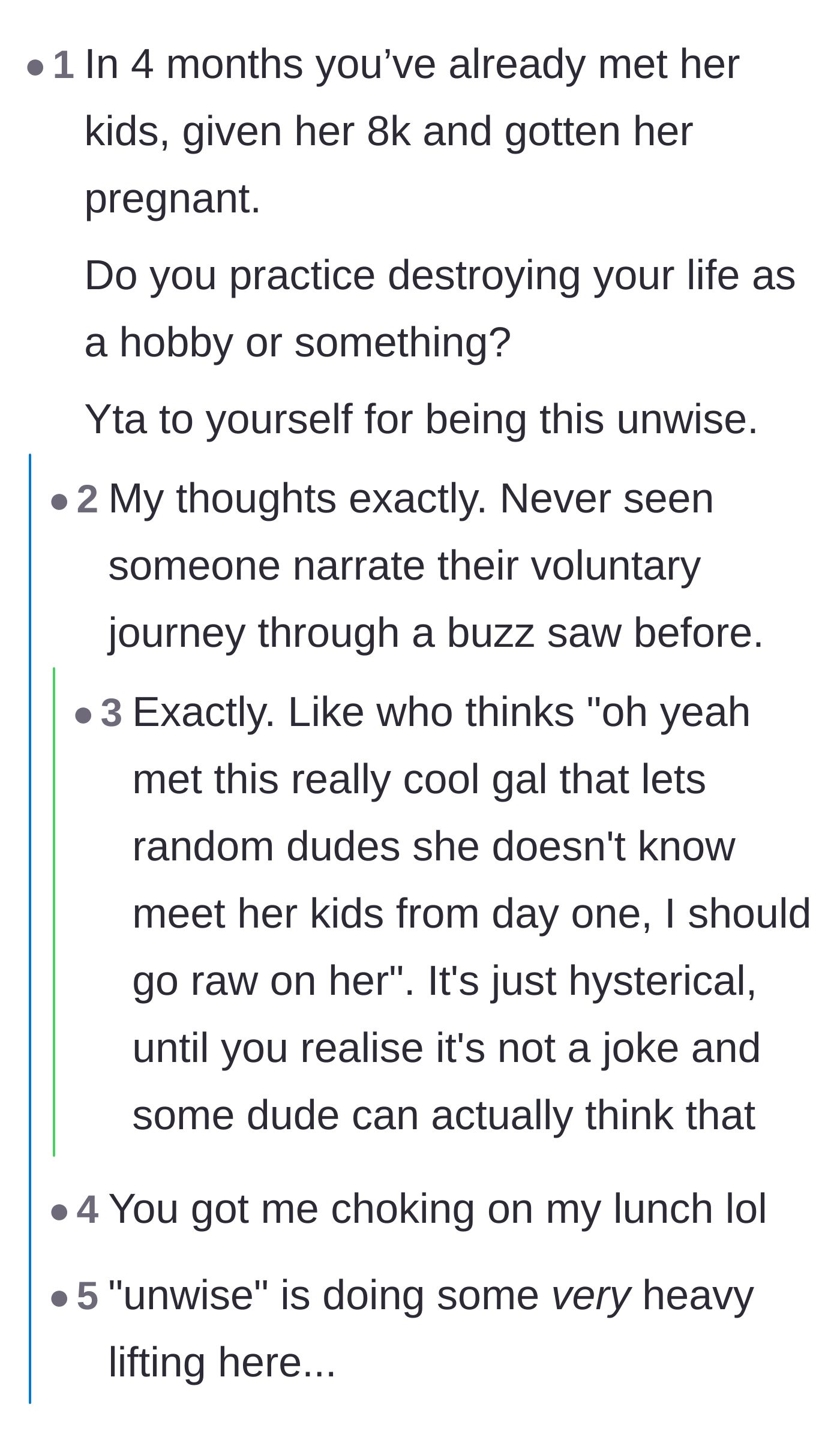 Comment thread 5 - Disbelief at the boyfriend willingly walking into a disaster and dismantling his own life.