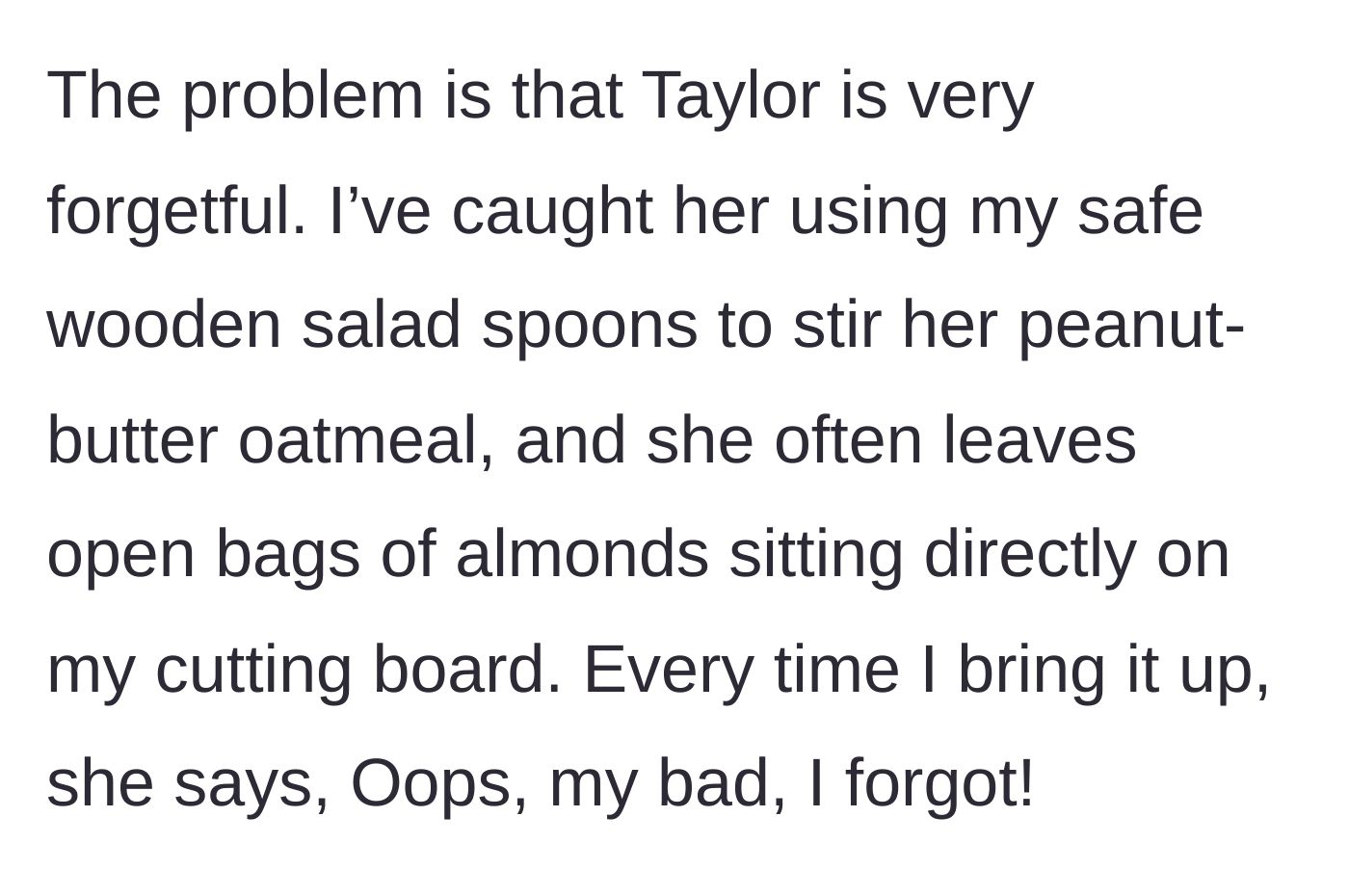 Story part 2 - The roommate repeatedly contaminating safe cooking utensils and surfaces, blaming it on being forgetful.