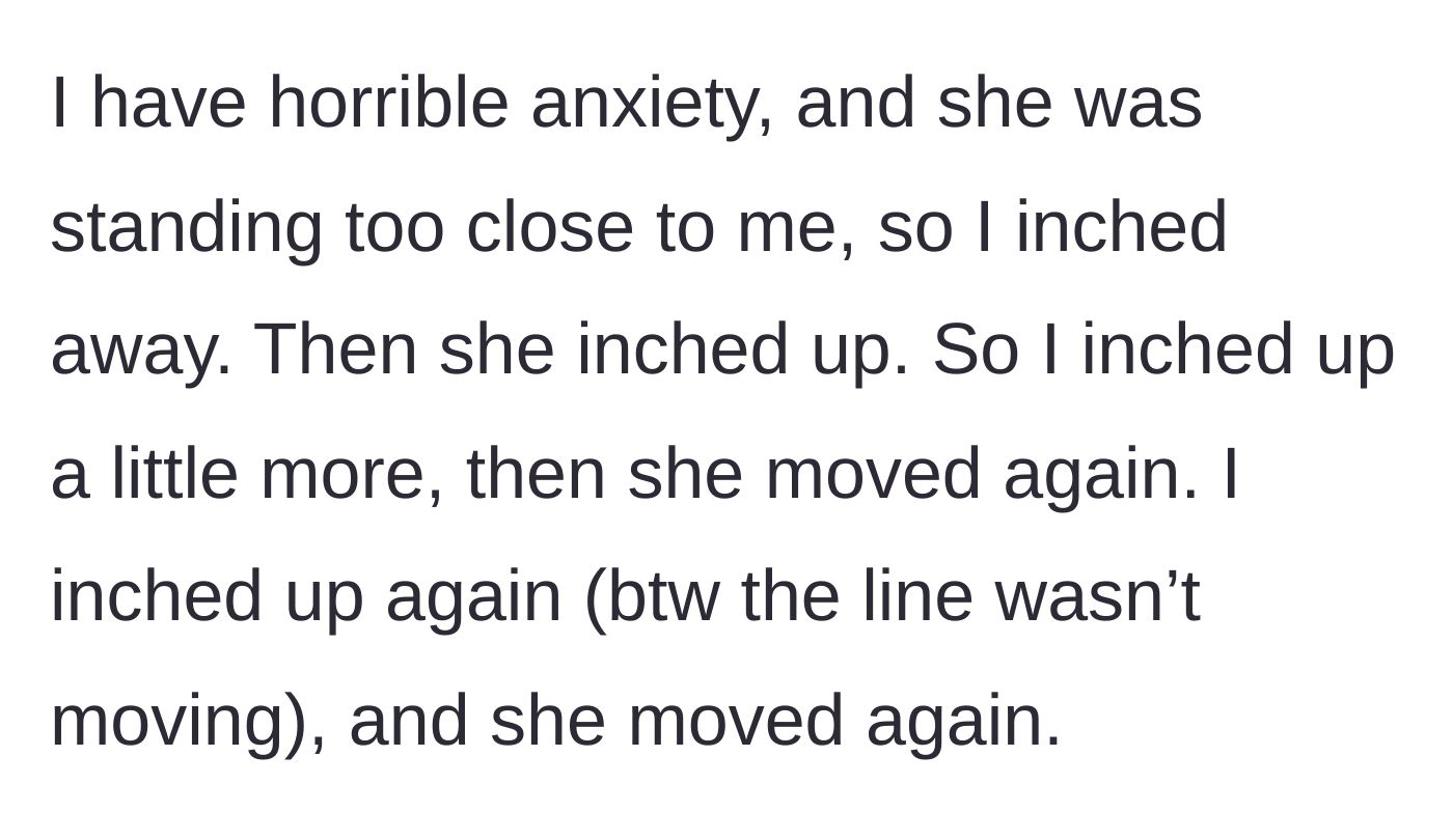 Story part 2 - The shopper repeatedly inches forward to create space, but the older woman continuously steps up to close the gap.