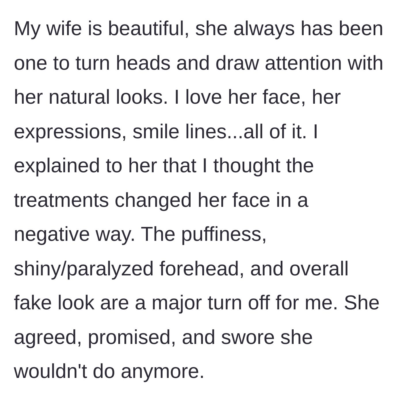 Story part 1 - The husband explains his aversion to his wife's cosmetic treatments, and she promises to stop.