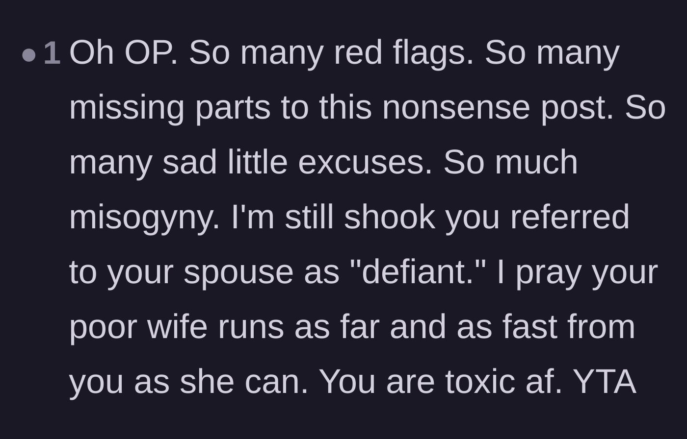 Comment thread 4 - A reader points out the husband's red flags and toxic language, specifically his use of the word 'defiant' to describe his wife.