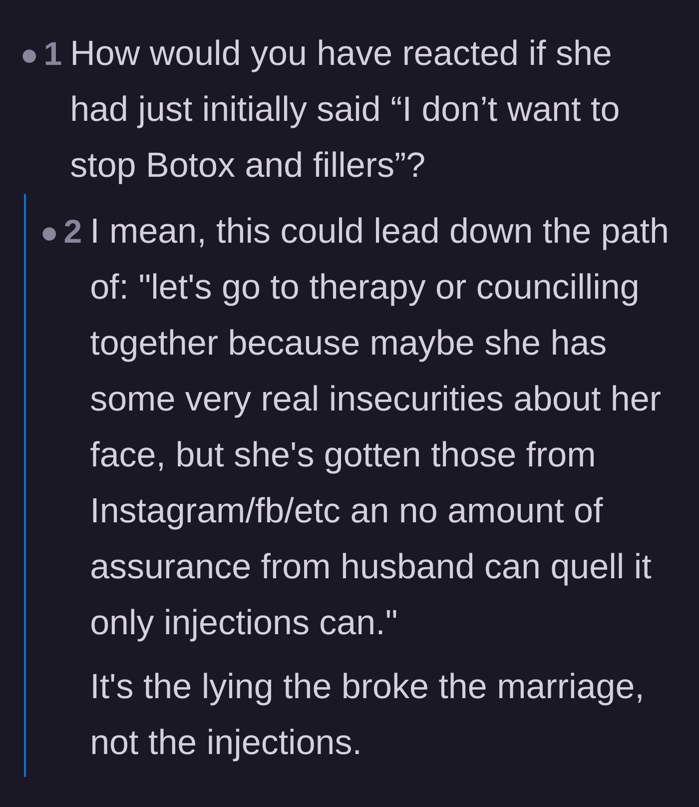 Comment thread 6 - A debate over whether the wife lied purely out of malice or out of fear of the husband's controlling reactions.