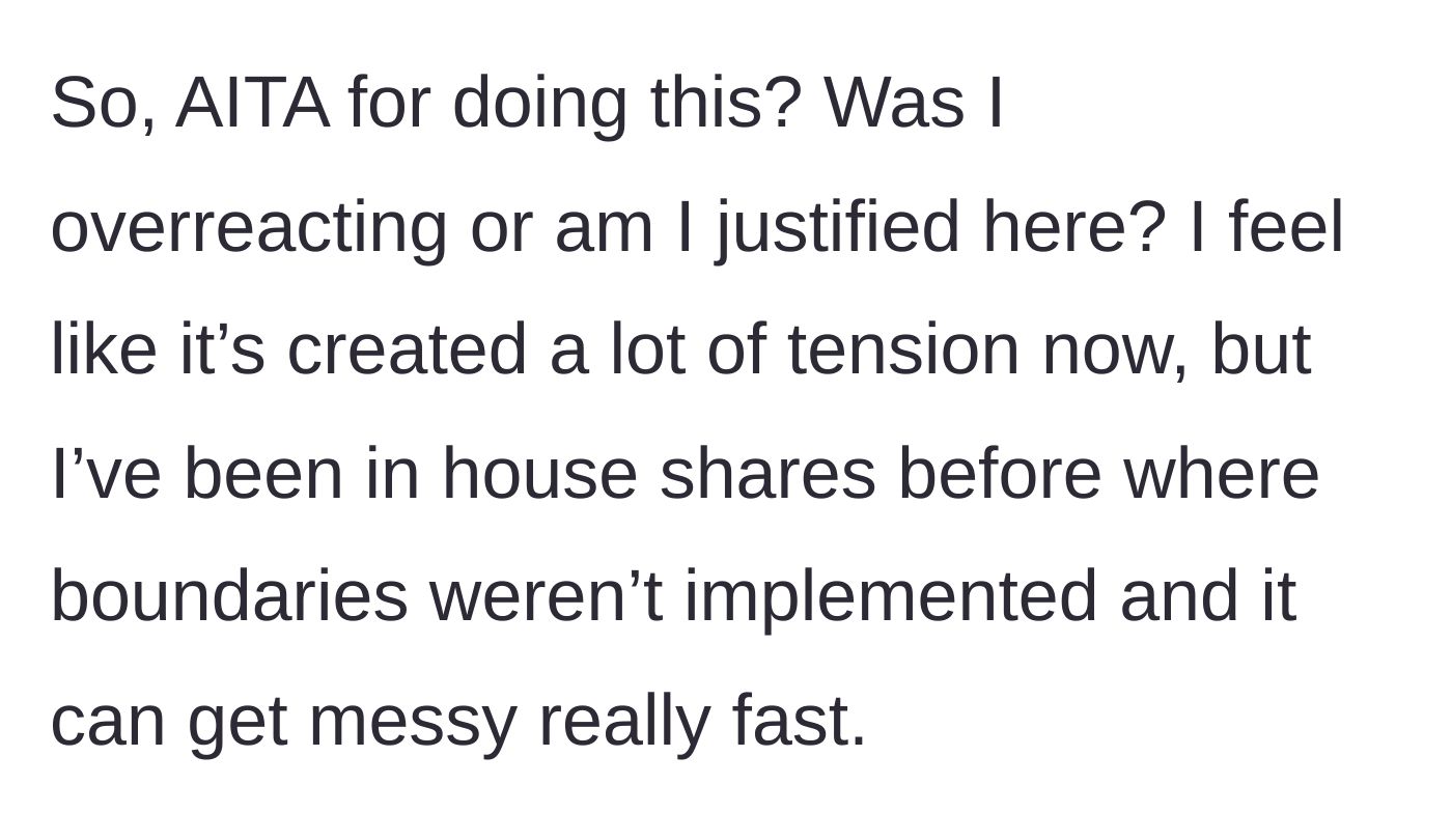 Story part 6 - The guy asks if he was wrong for enforcing his boundaries and causing tension in the house.