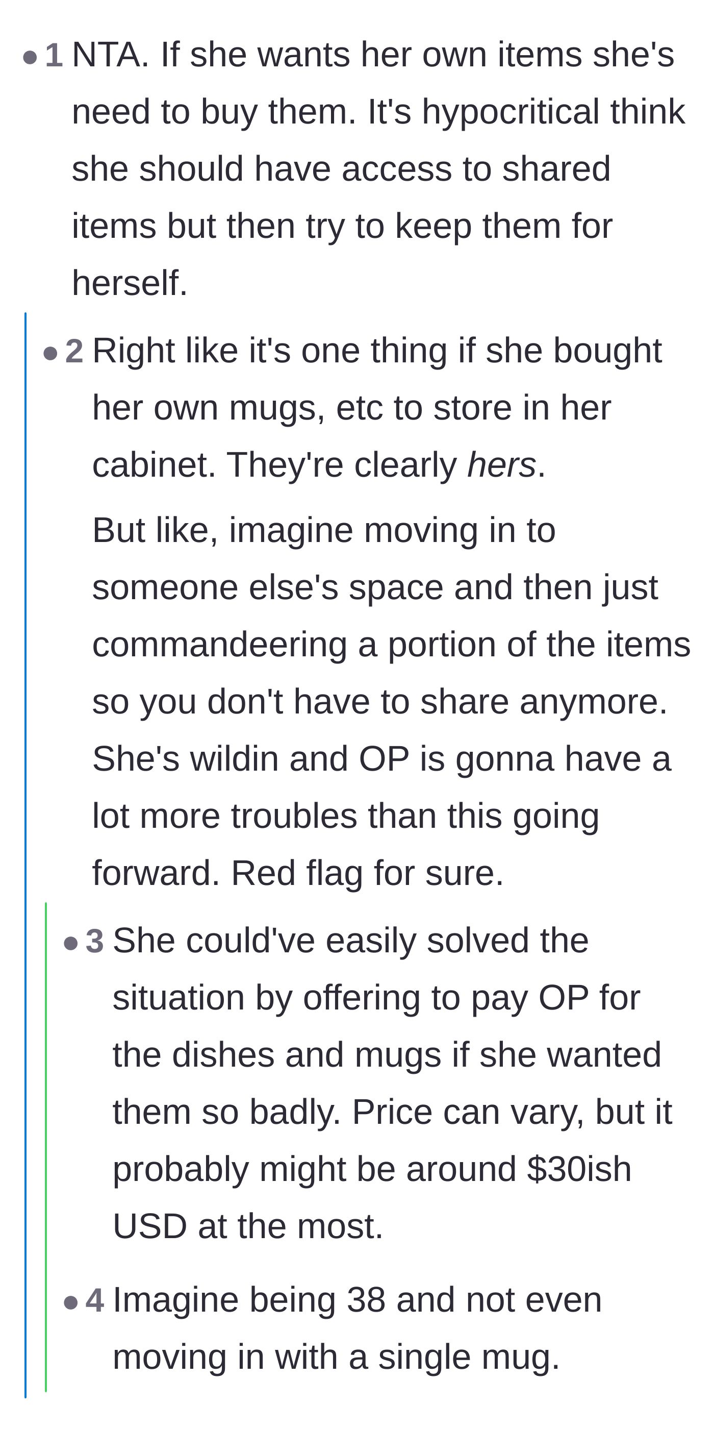 Comment thread 1 - A debate about the audacity of moving in at 38 without a single mug and shutting down wild excuses for her behavior.