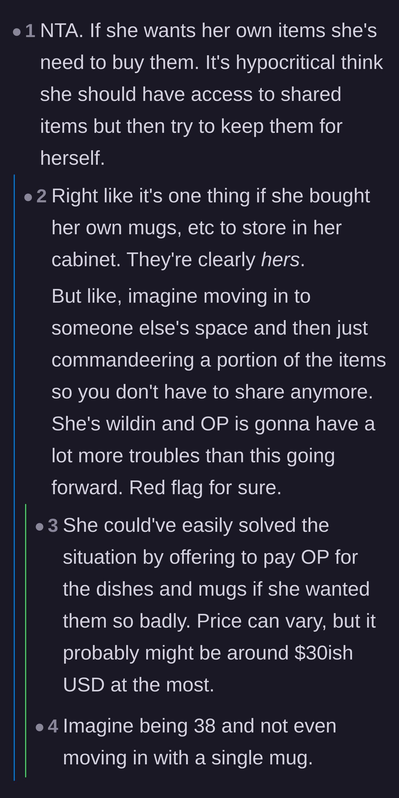 Comment thread 1 - A debate about the audacity of moving in at 38 without a single mug and shutting down wild excuses for her behavior.