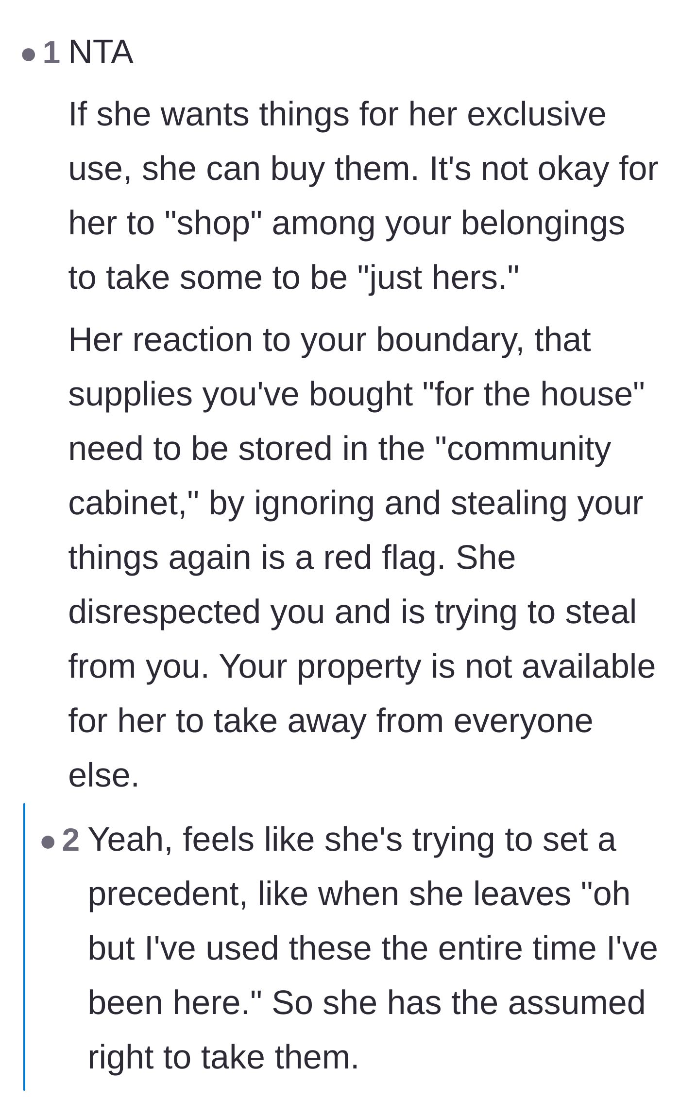 Comment thread 3 - Analysis of how the roommate is treating the shared items like a free store and setting a precedent to permanently steal them later.