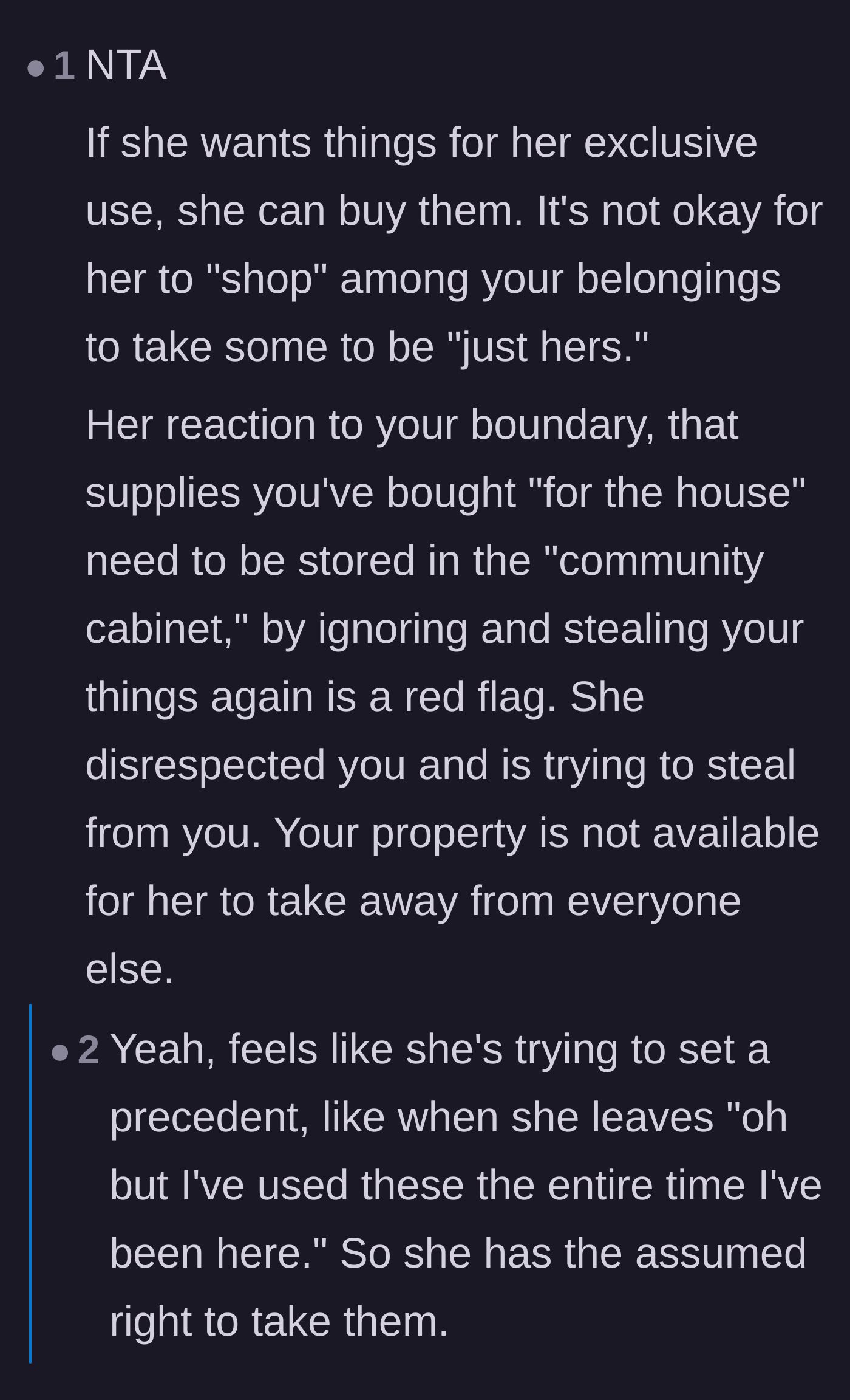 Comment thread 3 - Analysis of how the roommate is treating the shared items like a free store and setting a precedent to permanently steal them later.