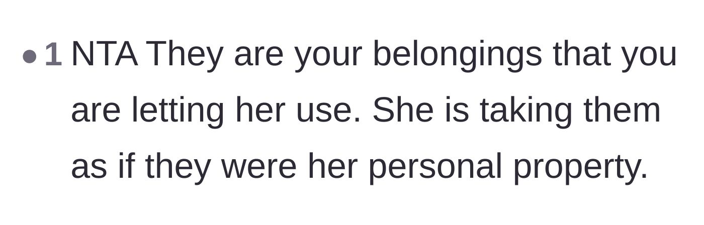 Comment thread 4 - A straightforward reminder that the original poster owns the items and the flatmate is overstepping boundaries.