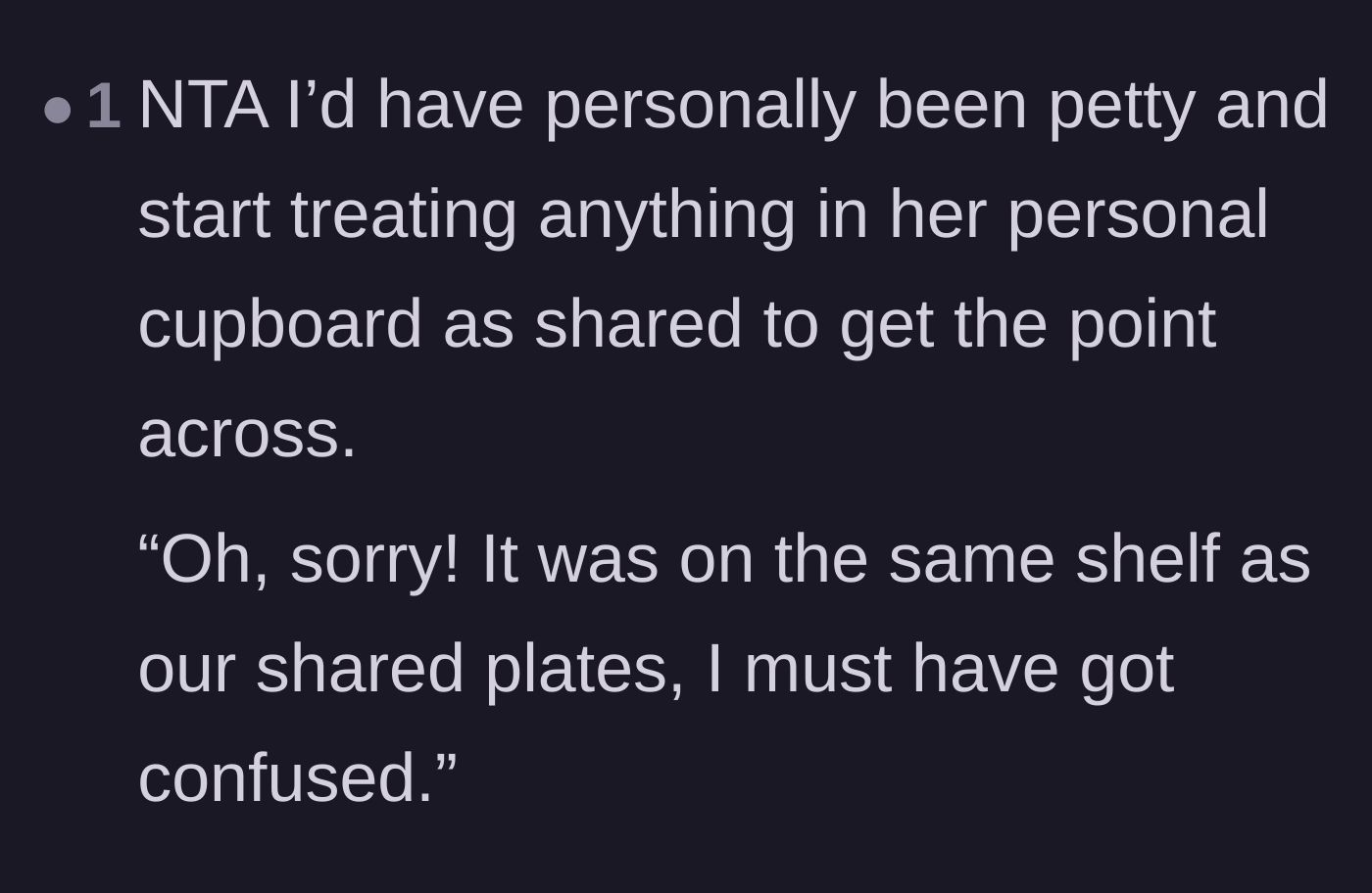 Comment thread 6 - A suggestion to get petty revenge by treating the flatmate's personal items as shared property and playing dumb.
