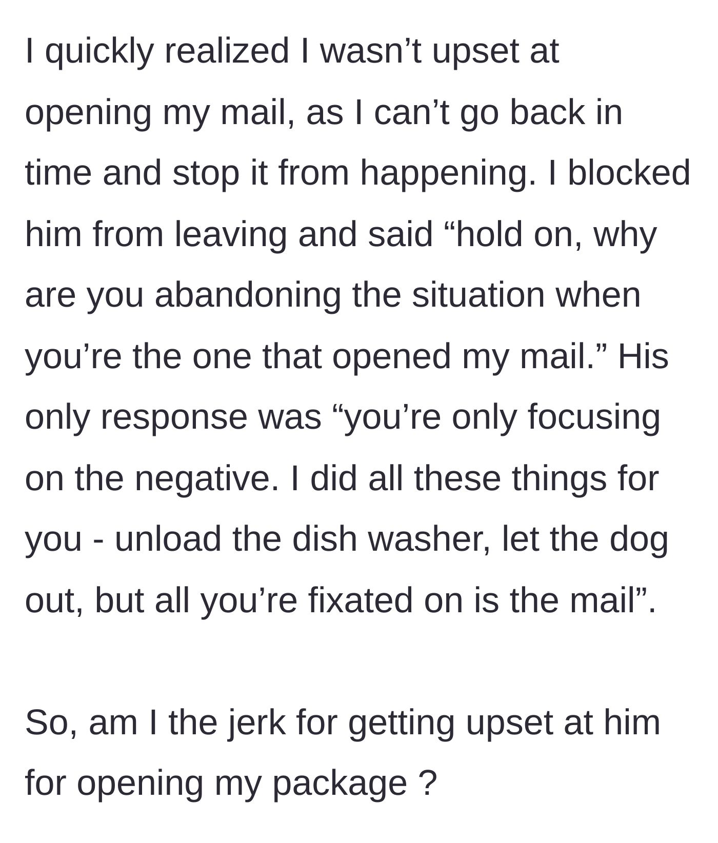 Story part 4 - The main character questions his attempt to leave, and he deflects by listing chores he did, accusing her of focusing on the negative.