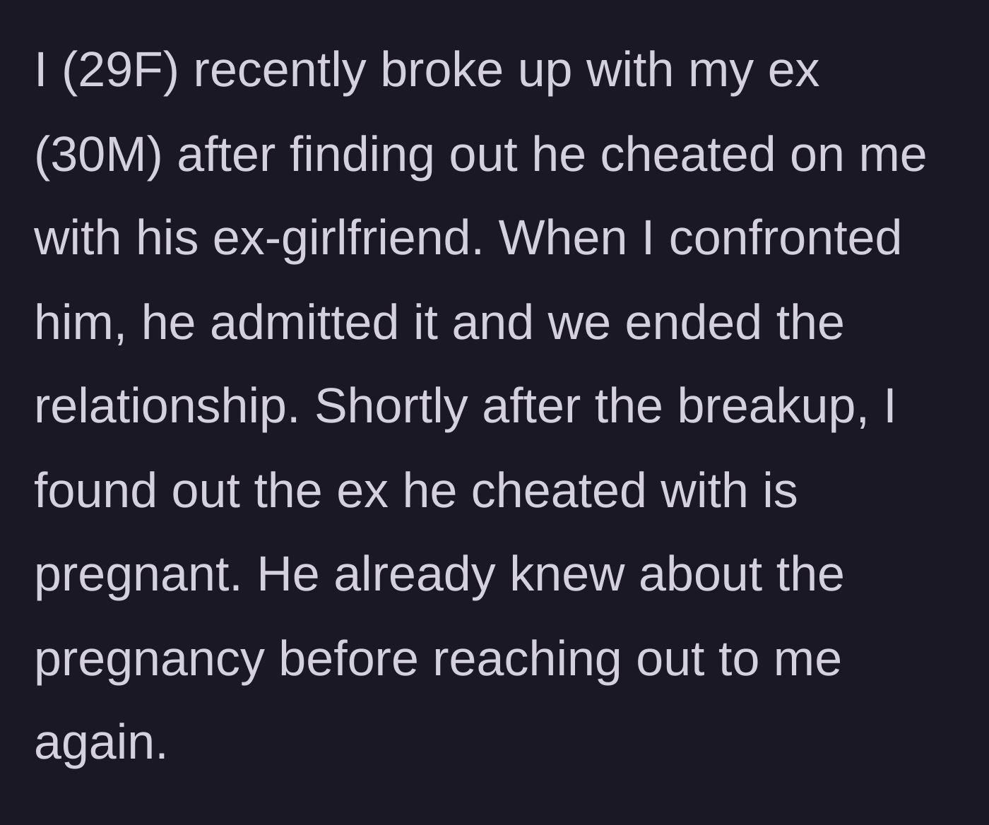 Story part 1 - The breakup revelation and the secret pregnancy timeline.