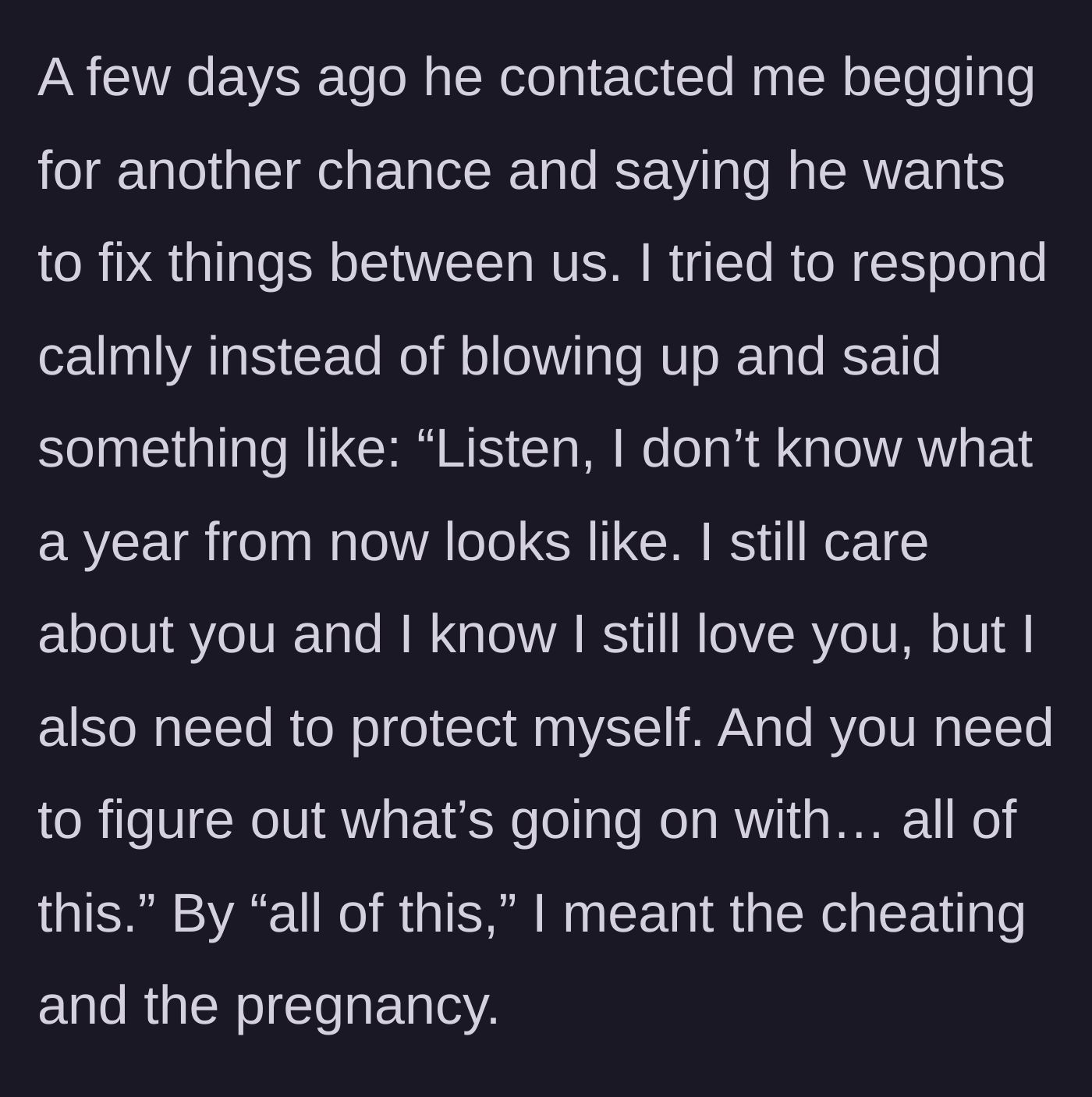 Story part 2 - The ex begs for a second chance while the author responds with measured boundaries.