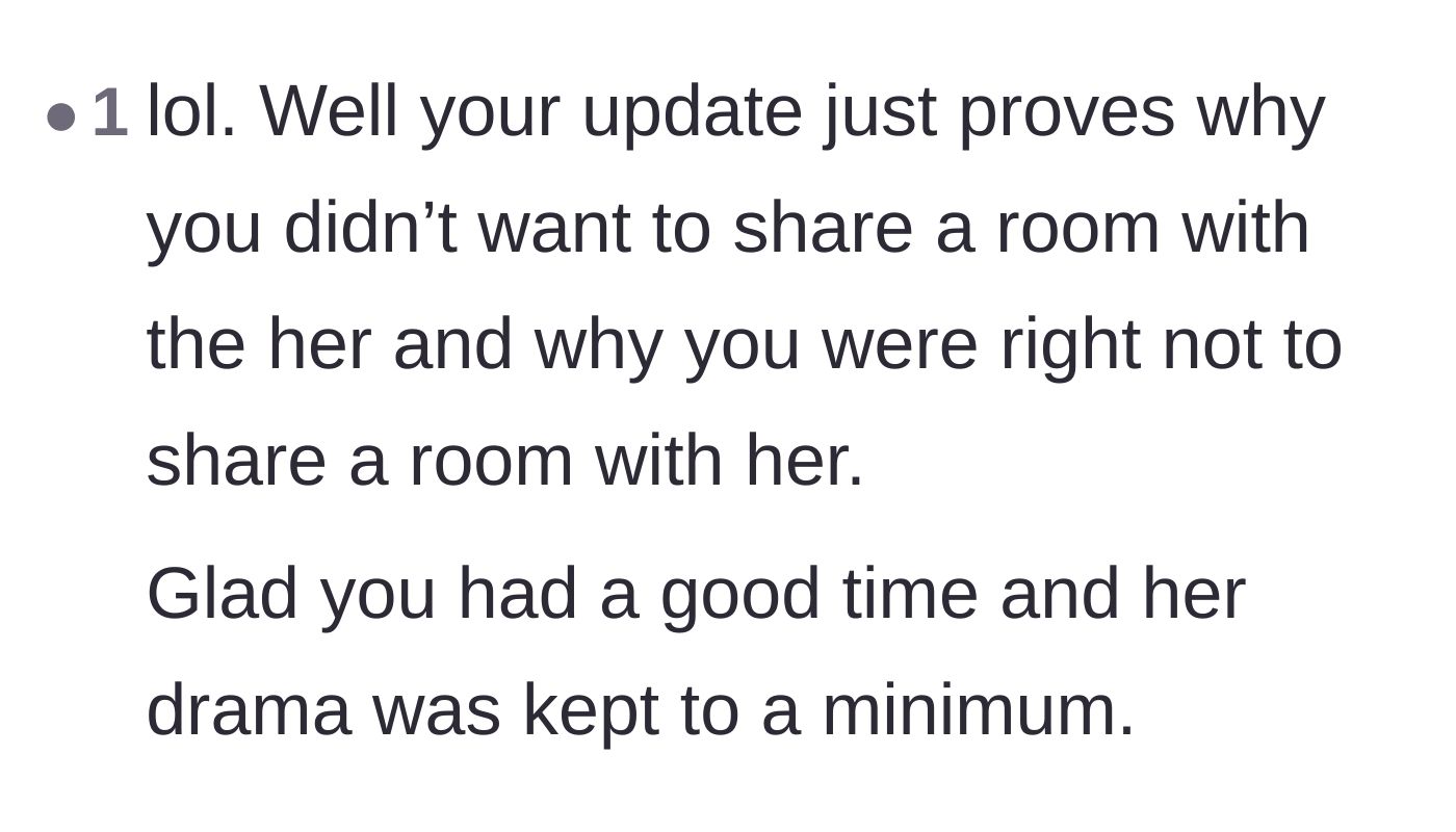 Comment thread 2 - A reader pointing out that the events of the trip perfectly proved why a shared room was a terrible idea.