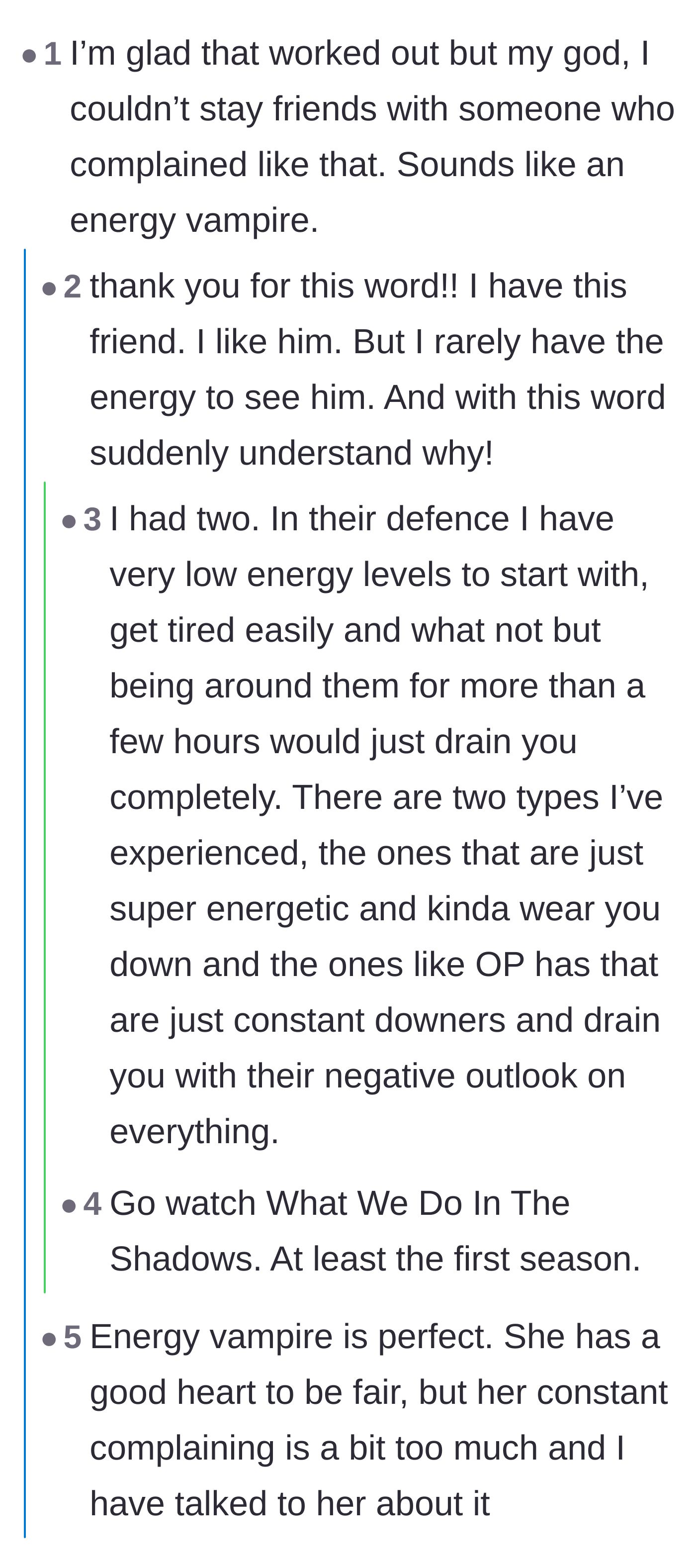 Comment thread 3 - Users comparing the complaining friend to an 'energy vampire' from a popular television show.