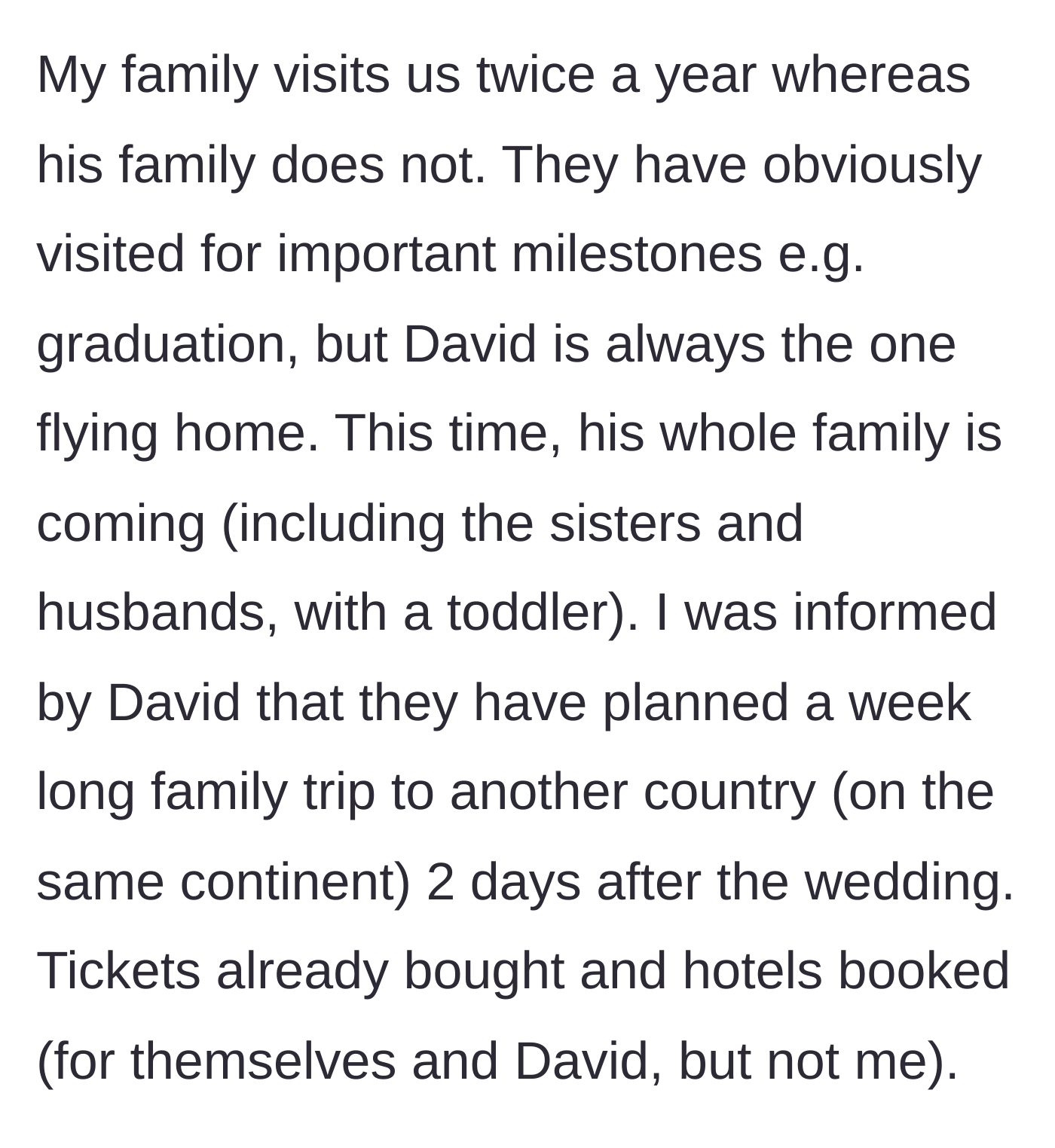 Story part 2 - In-laws booking an international vacation for the groom without the bride.