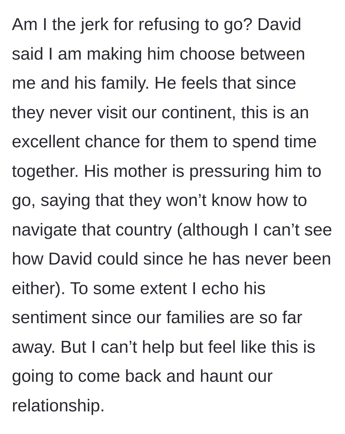 Story part 4 - Groom accusing bride of making him choose, while MIL uses guilt-trips about needing a tour guide.